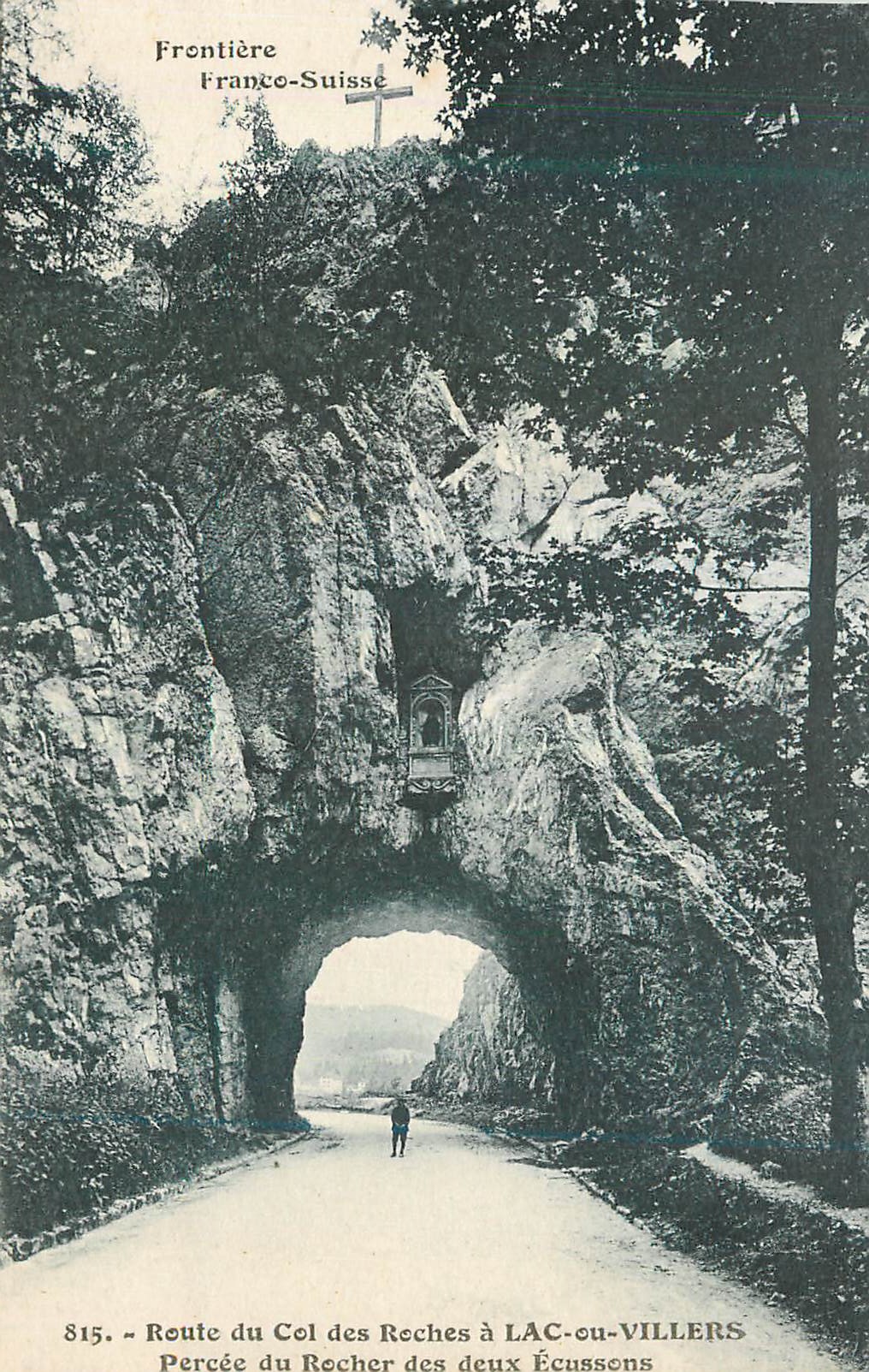 Route du Col des Roches à Lac-ou-Villers — Percée du Rocher des deux Écussons — Éditeur C. L. B., Besançon