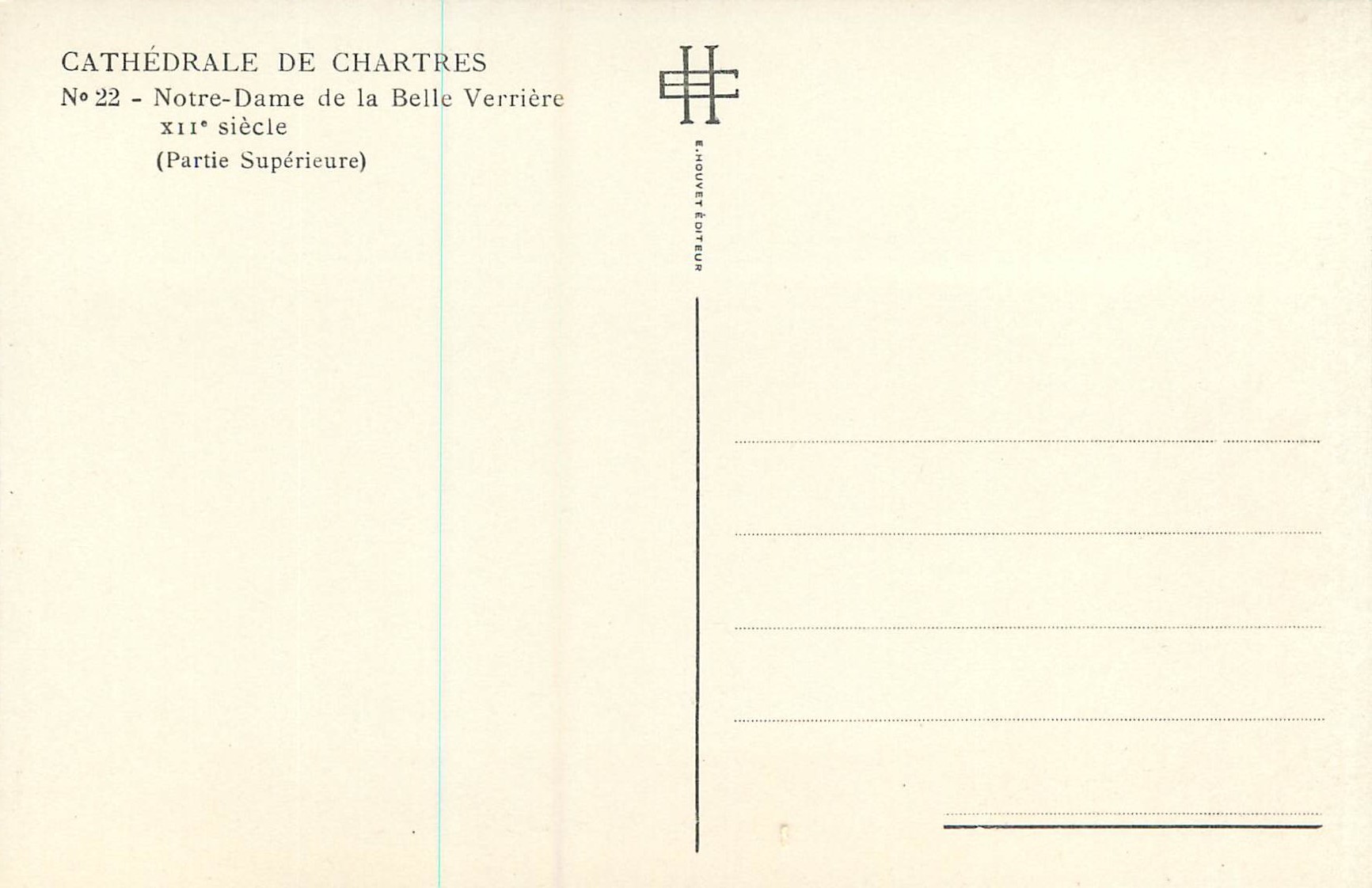 Cathédrale de Chartres — Notre-Dame de la Belle Verrière (Partie Supérieure) — E. Houvet Éditeur — Verso