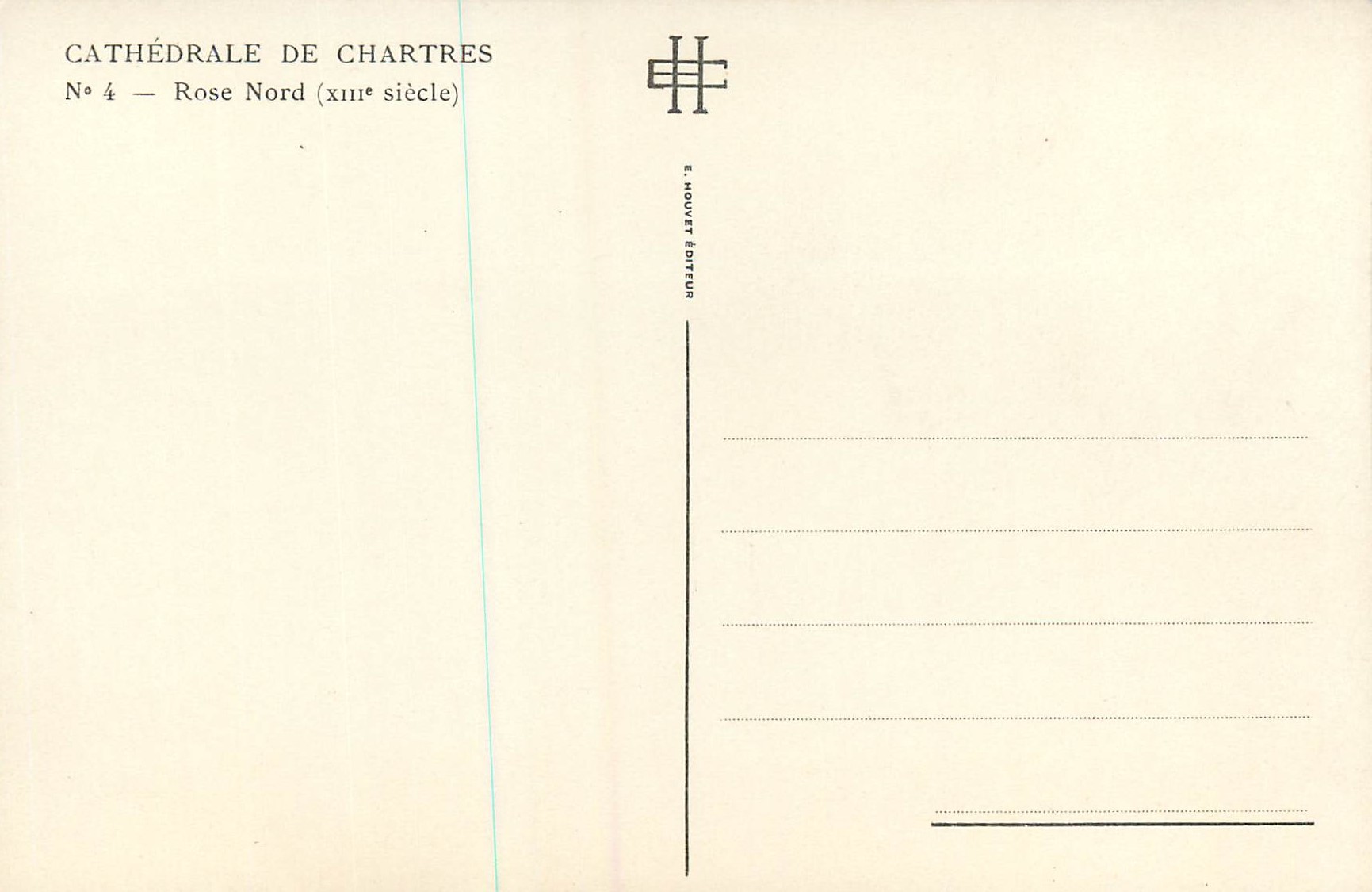 CPA Cathedrale de Chartres Rose Nord (XIII siecle) — Verso