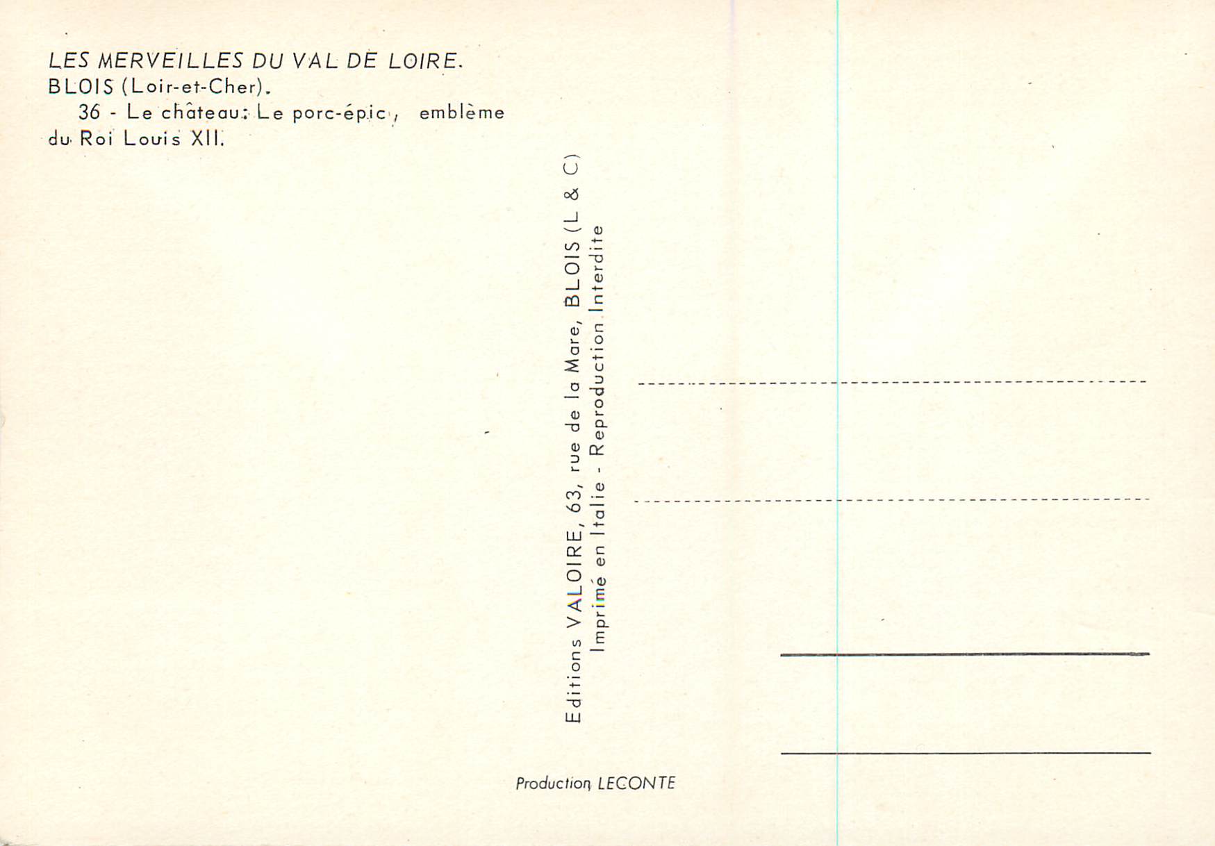 CPM Les Merveilles du Val de Loire Blois (Loir et Cher)Le Chateau Le porc epic embleme du Roi Louis XII — Verso