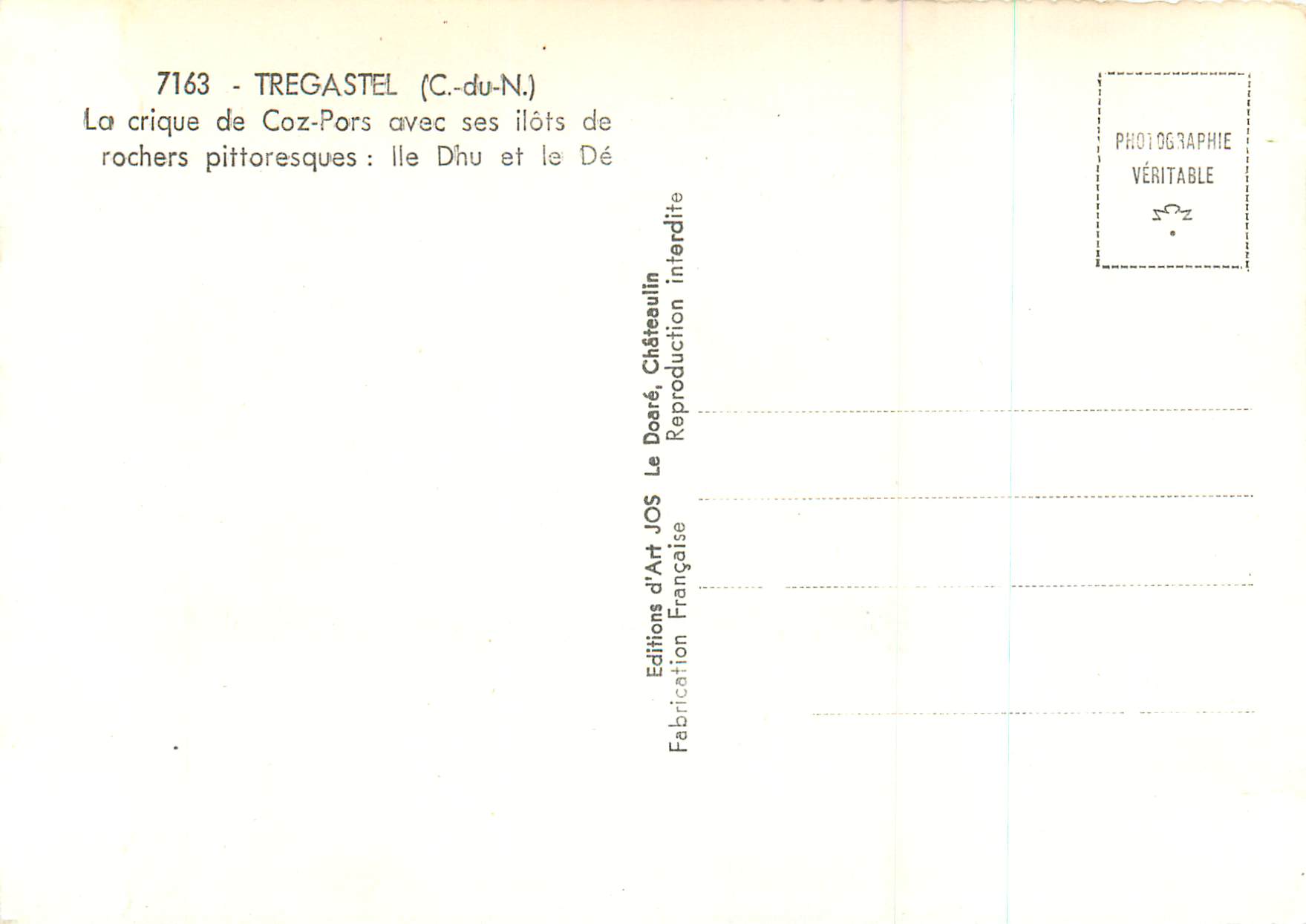 La crique de Coz-Pors avec ses îlots de rochers pittoresques — TREGASTEL (C.-du-N.) — Éditions d'Art JOS, n°7163 — Rückseite