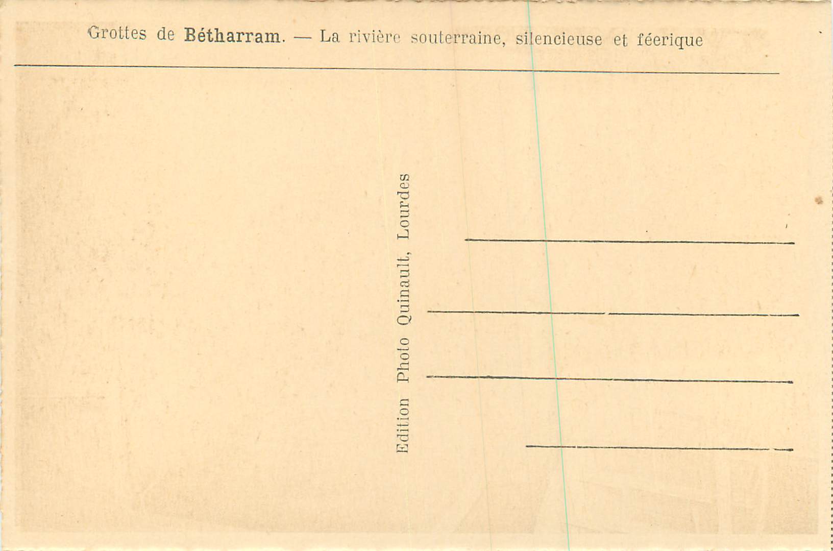 Grottes de Bétharram — La rivière souterraine, silencieuse et féerique — Édition Quinault, Lourdes — Rückseite
