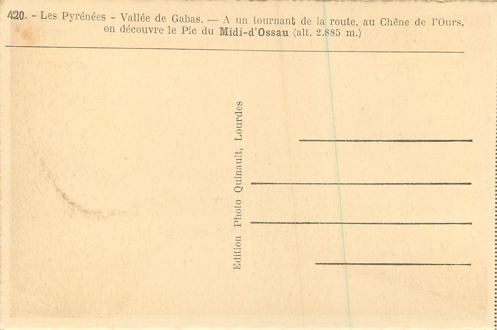 CPA Les Pyrenees Vallee de Gabas A un tournant de la route au Chene de l'Ours on decouvre le Pic du Midi d'Ossau — Rückseite