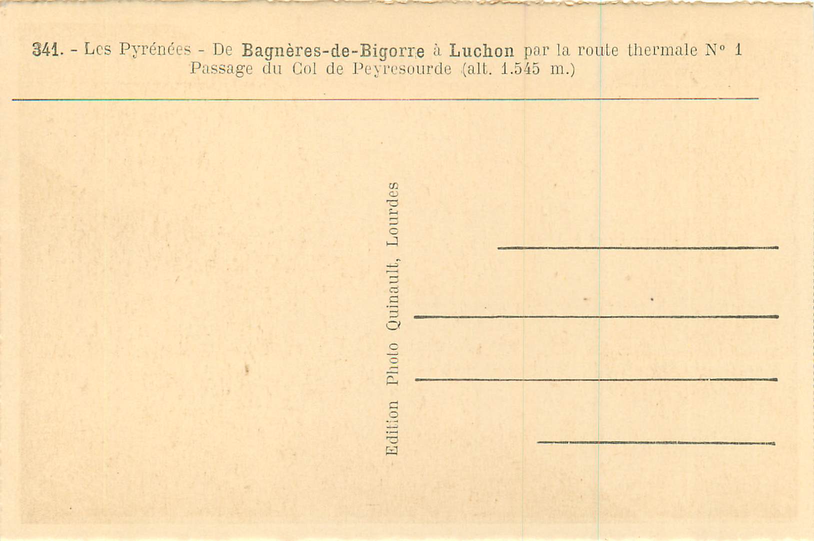 Passage des Col de Peyresourde — Von Bagnères-de-Bigorre nach Luchon — Thermalstraße Nr. 1 — Edition Quinault, Lourdes — Rückseite