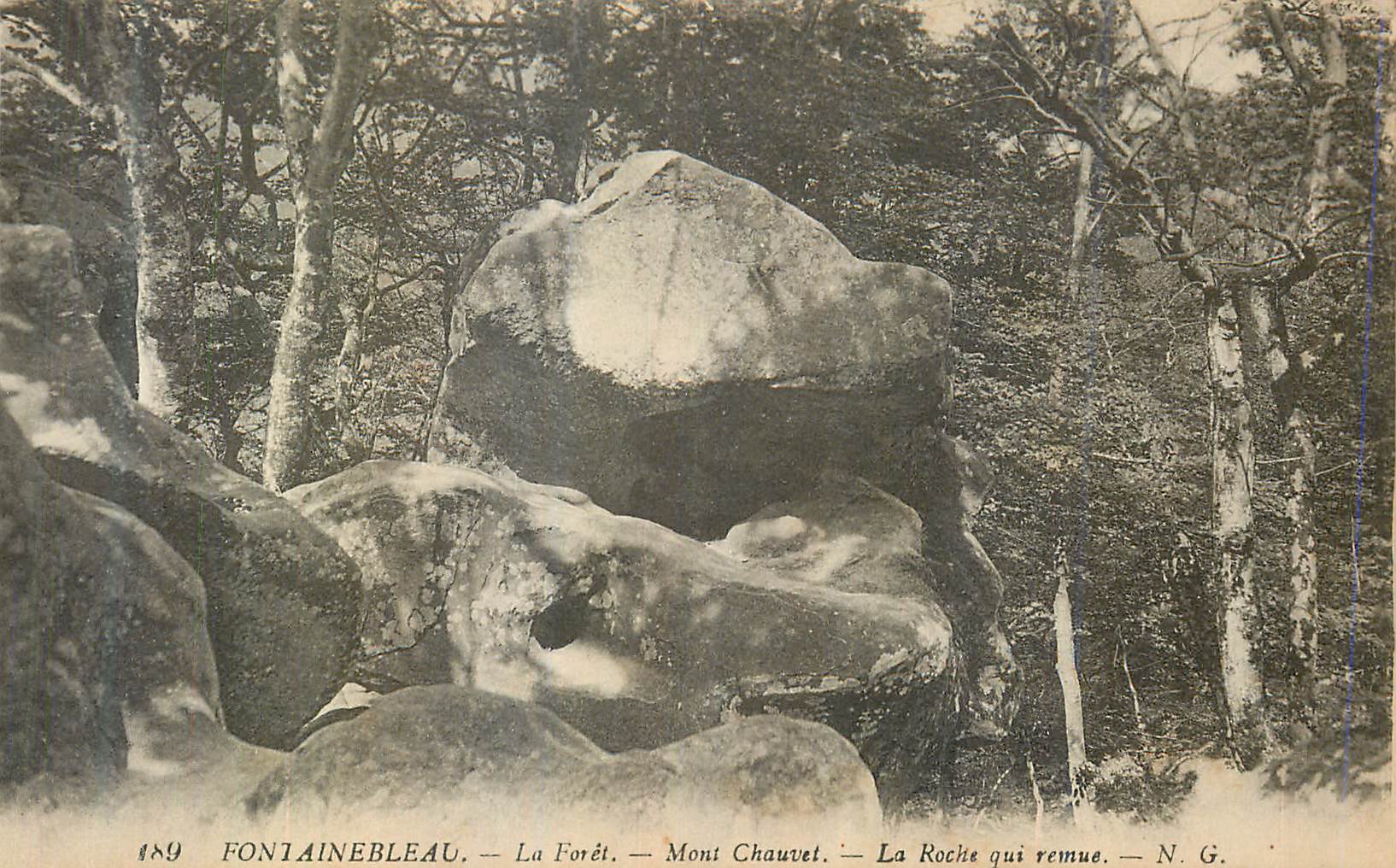 FONAINAINEBLEAU — La Forêt — Mont Chauvet — La Roche qui remue — N. G.