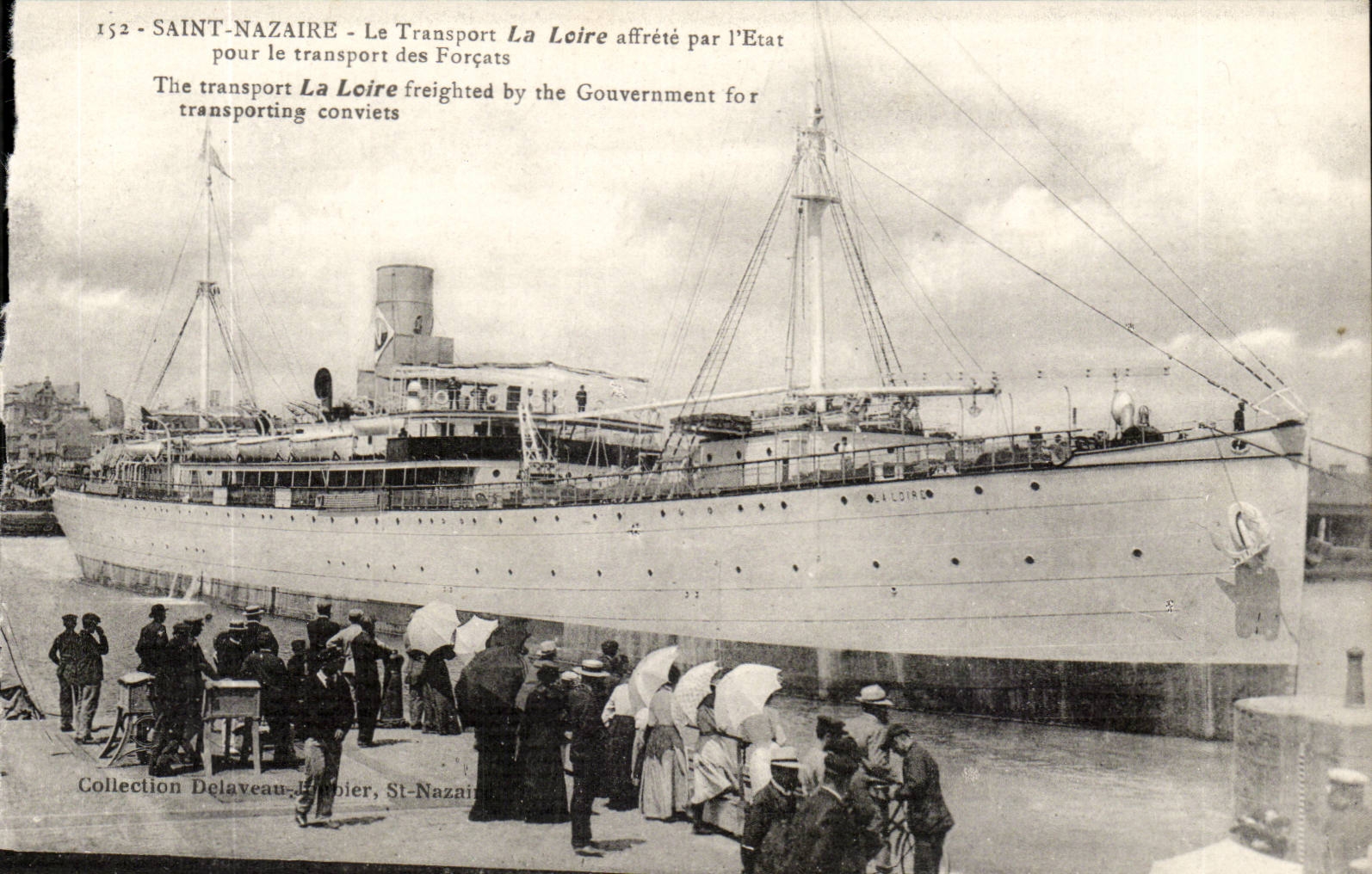 Saint Nazaire - Le Transport La Loire affrete par l'Etat por le trasport des Forcats - transportinf conviet - CPA 