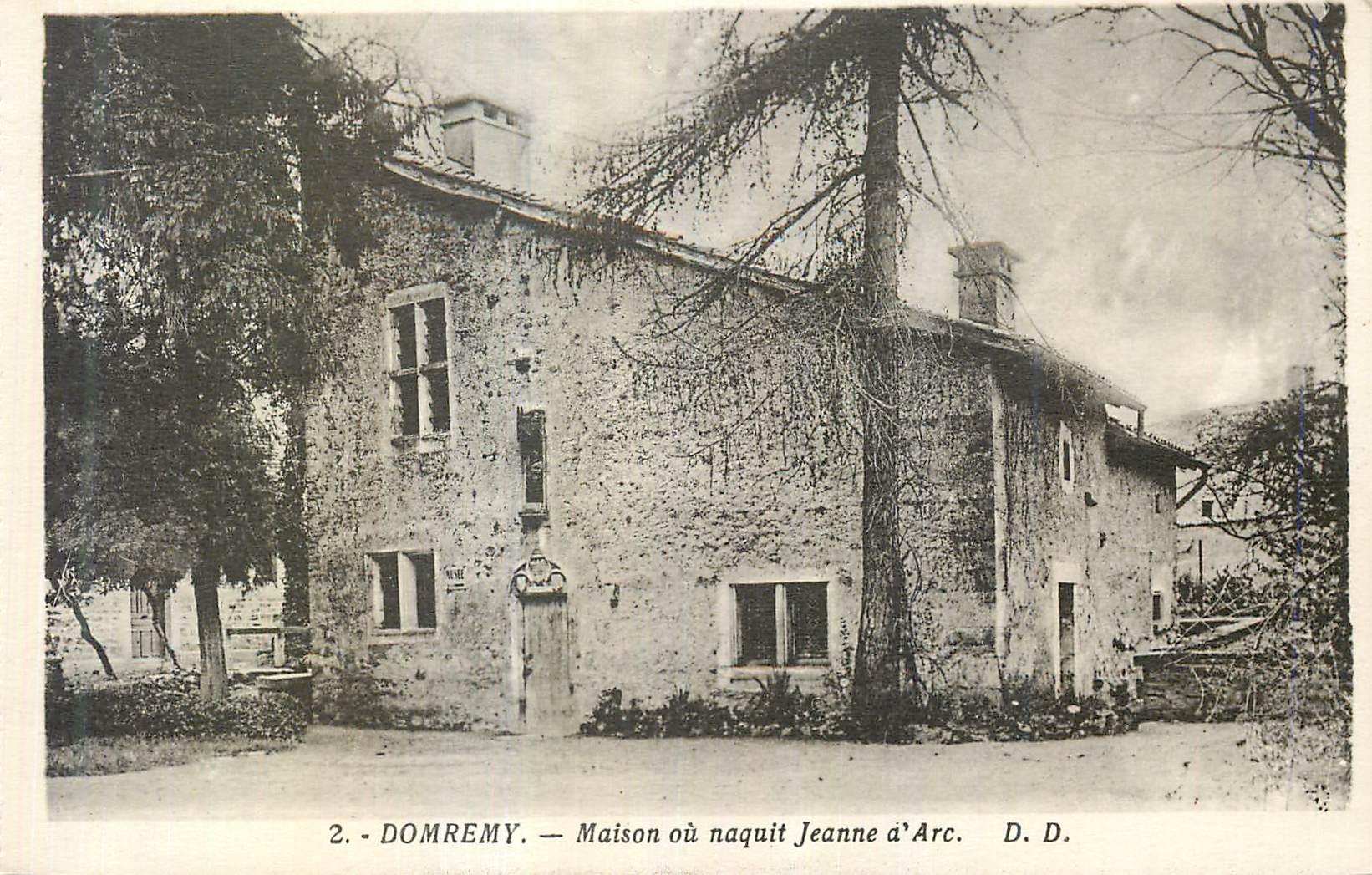 CPA Domremy Maison ou naquit Jeanne d Arc 