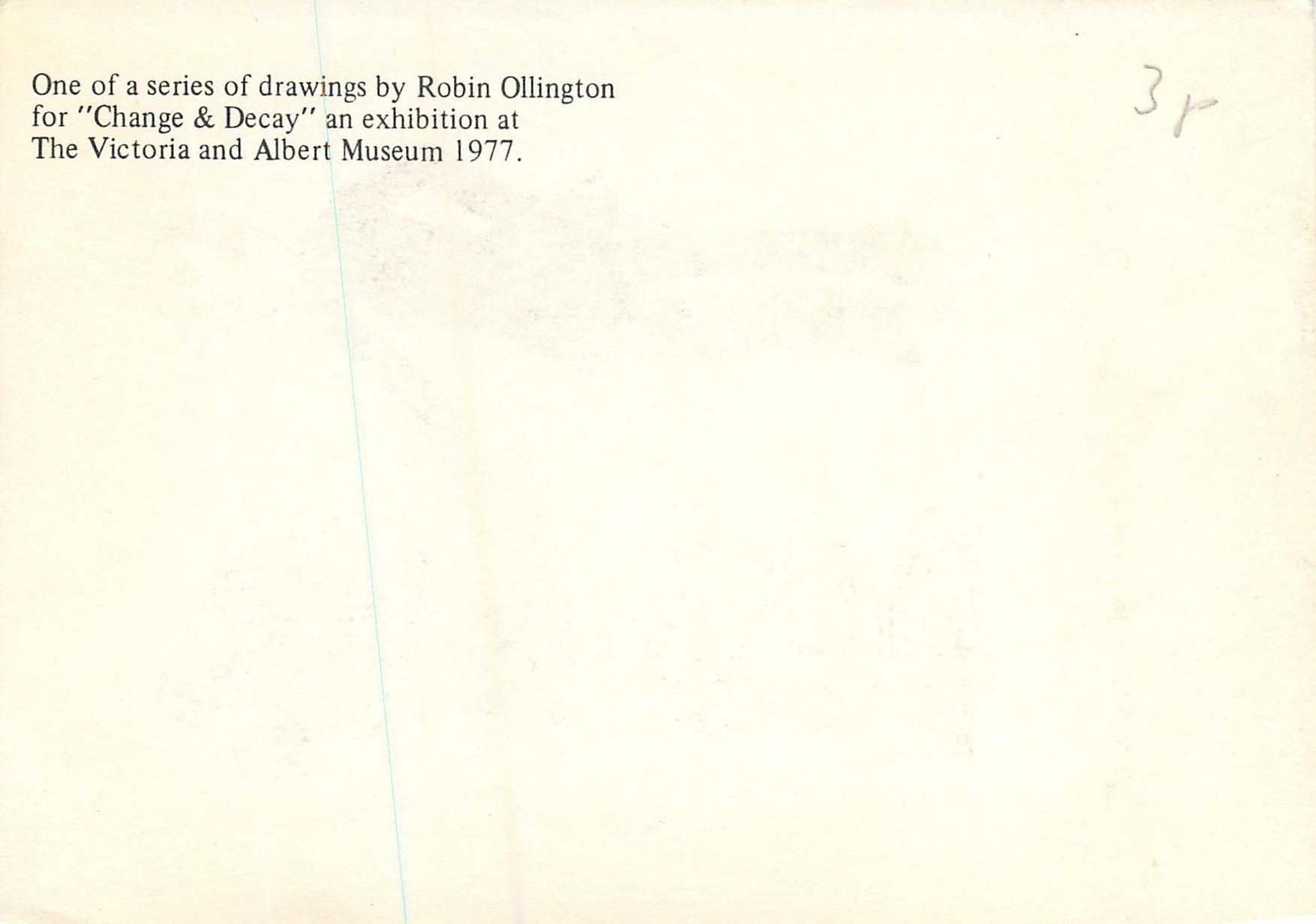 CPM One of a series of drawings by Robin Ollington Victoria and Albert Museum  — Rückseite