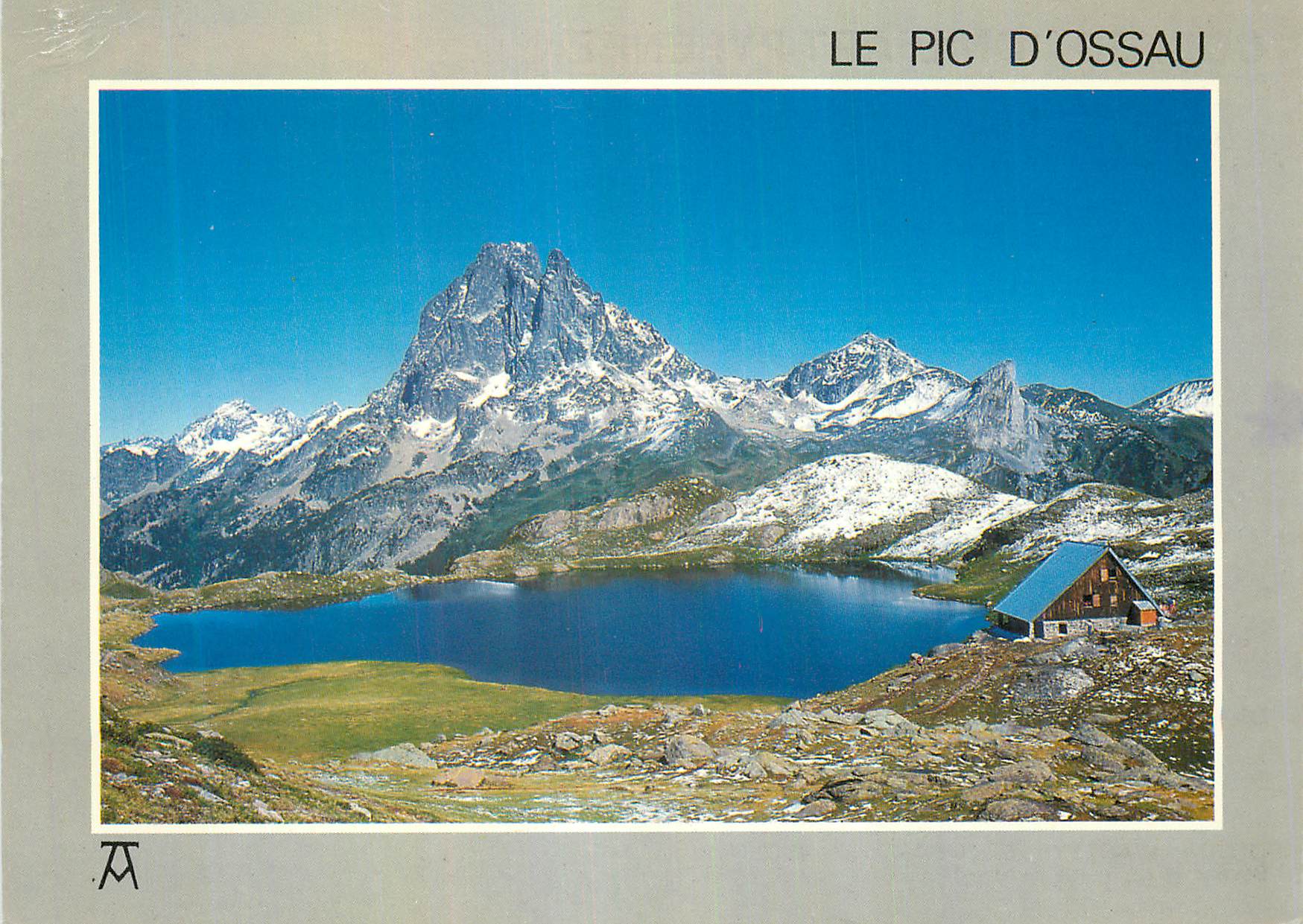Le Pic d'Ossau — vue du lac et du refuge d'Axous — Éditions d'Art Pyrénées