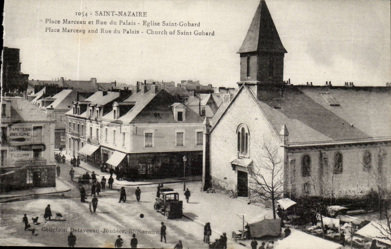 Saint Nazaire - Satint Nazer - Place Marceua et Rue du Palais - Eglise Gobard - Church of Saint Gobard - CPA 