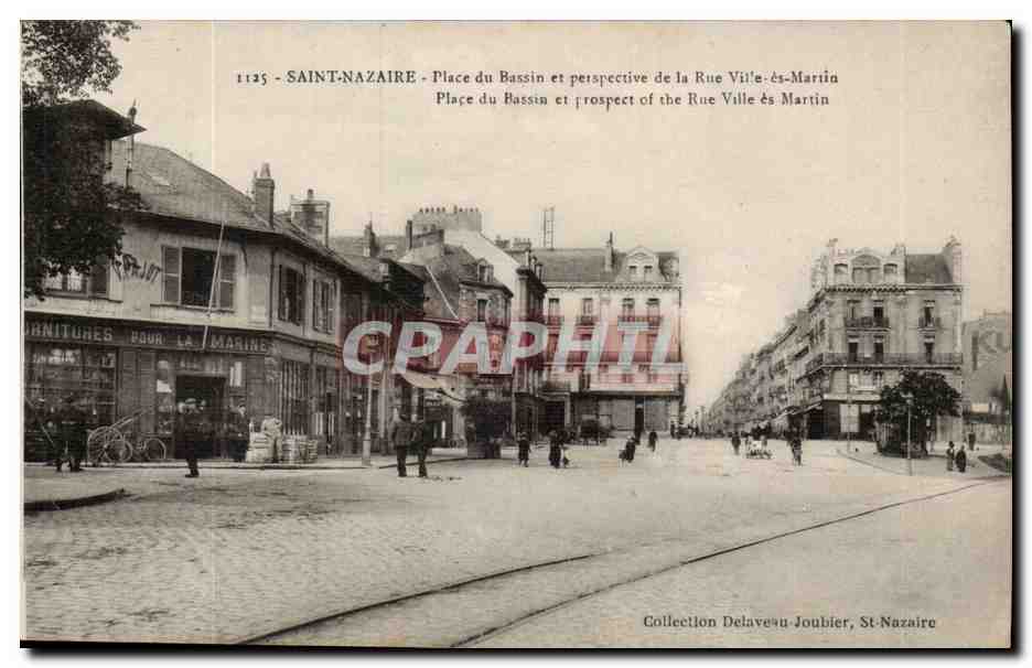 Saint Nazaire - Satint Nazer - Place du Bassin et perspective de la Rue Ville es Martin - CPA 