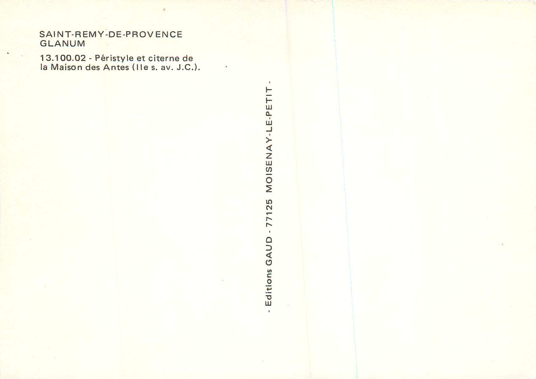 Glanum — Peristyle and Cistern of the House of Antes (Is. av. J.-C.) — Editions Moisenay-Le-Petit — Back