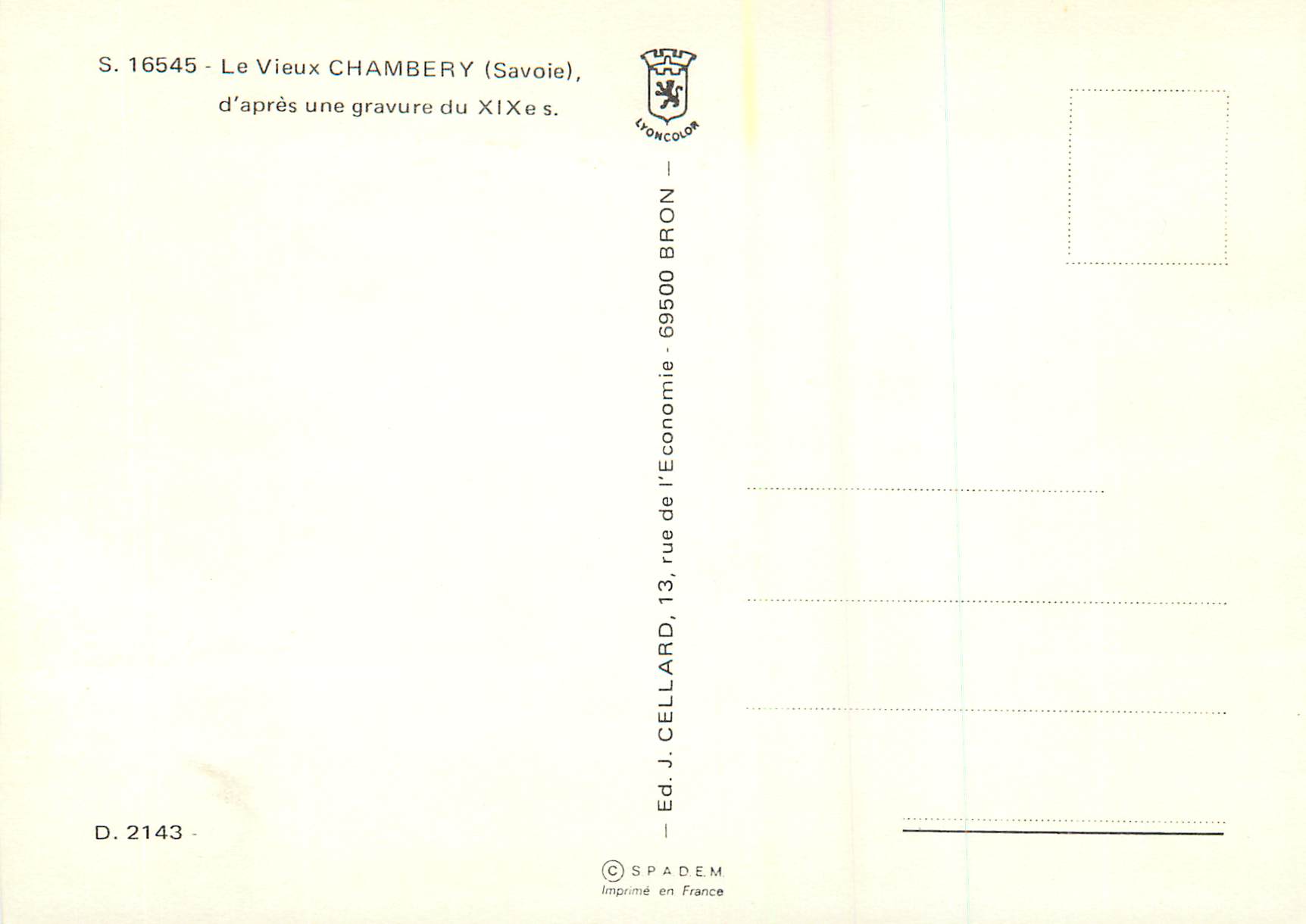 Alt CHAMBERY (Savoie) — nach einer Holzschnitte des 19. Jahrhunderts — Verlag J. CELLARD, Lyoncolor — Rückseite