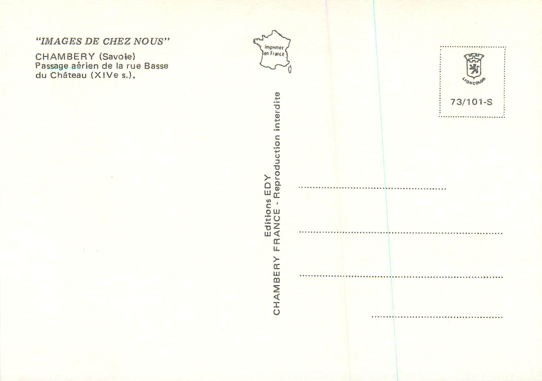 CPM Chambery (Savoie) Passage Aerien de la Rue Basse du Chateau (XIVe S) — Rückseite