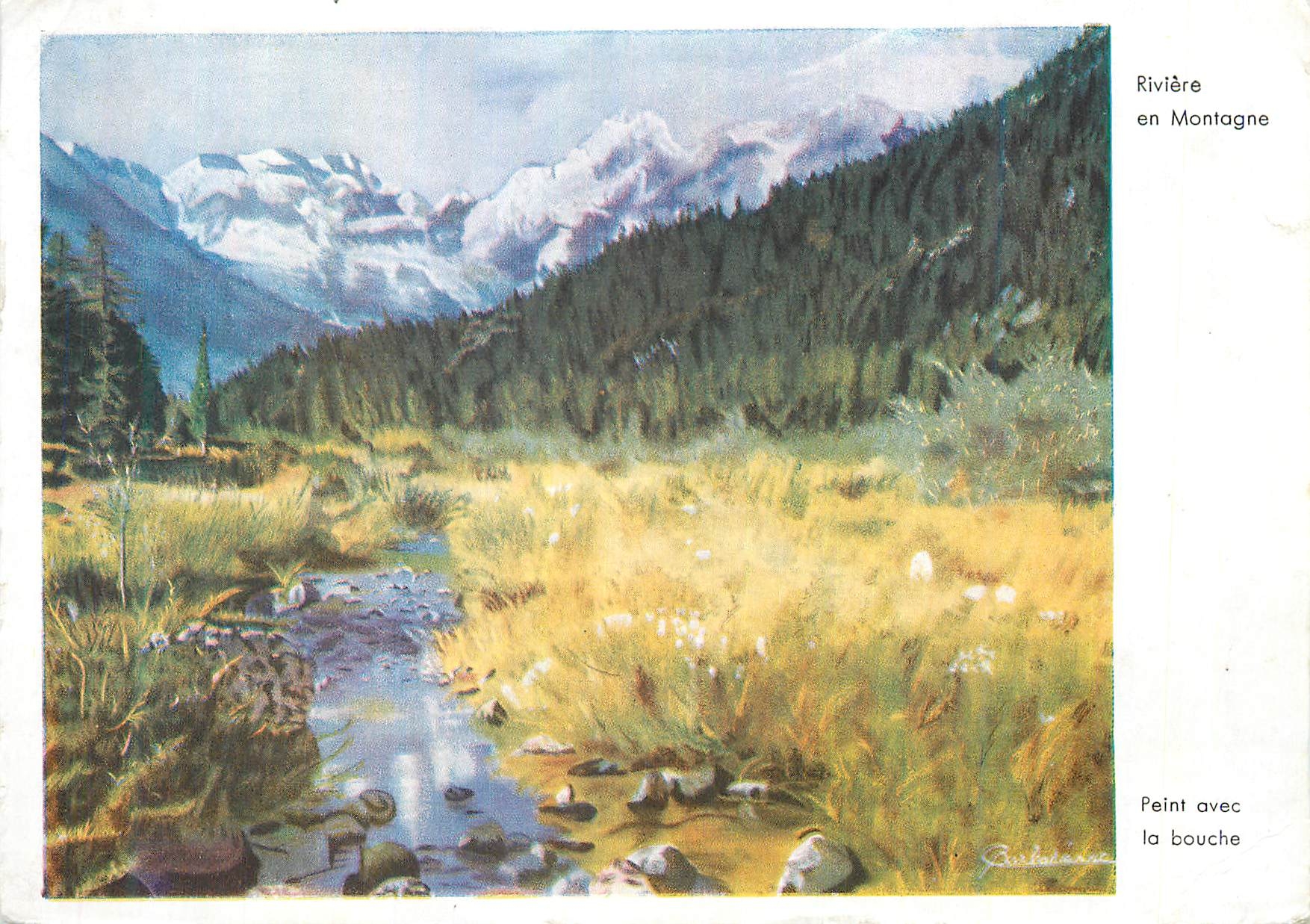 CPM Riviere en Montagne Peint avec la Bouche G Barbedienne Art de la  Bouche et des pieds