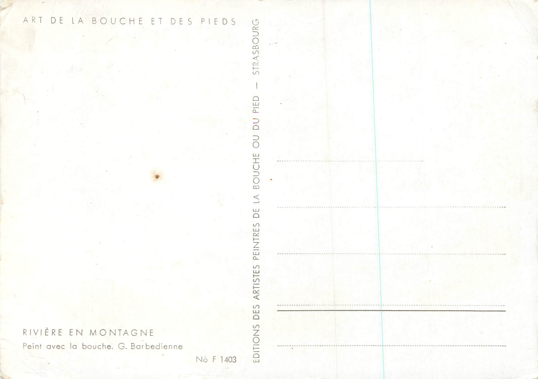 CPM Riviere en Montagne Peint avec la Bouche G Barbedienne Art de la  Bouche et des pieds — Verso