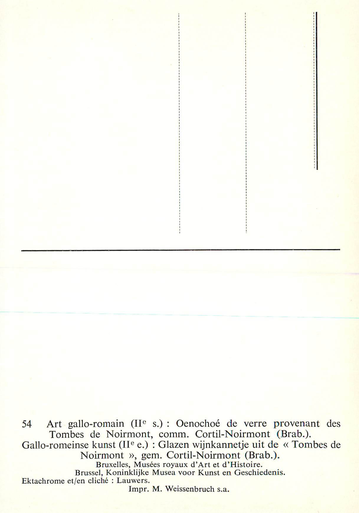 Oenochoé en verre gallo-romain — IIe siècle — Impr. M. Weissenbruch s.a. — Rückseite