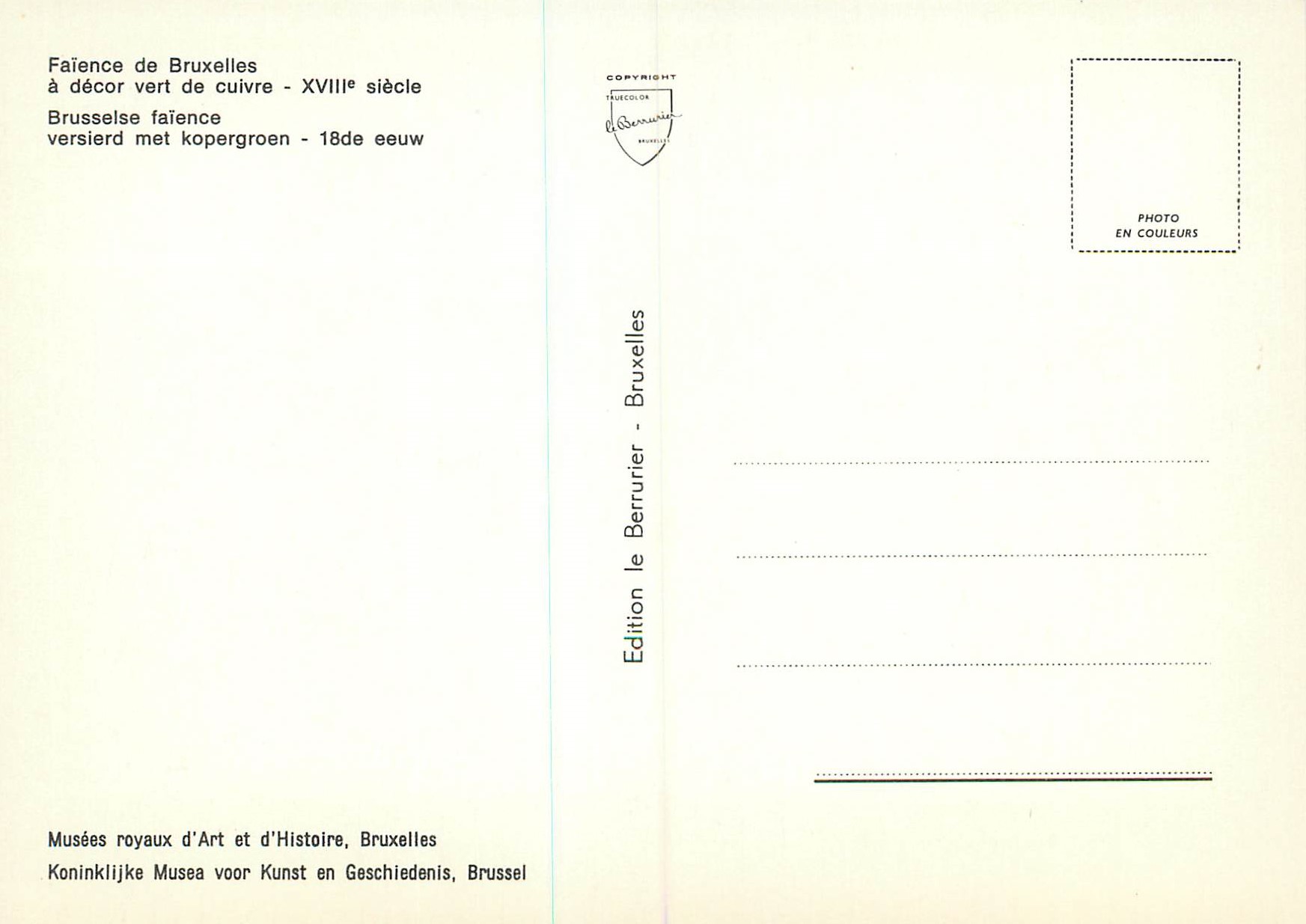 Faïence de Bruxelles — décor vert de cuivre — XVIIIe siècle — Édition le Berrurier, Bruxelles — Rückseite