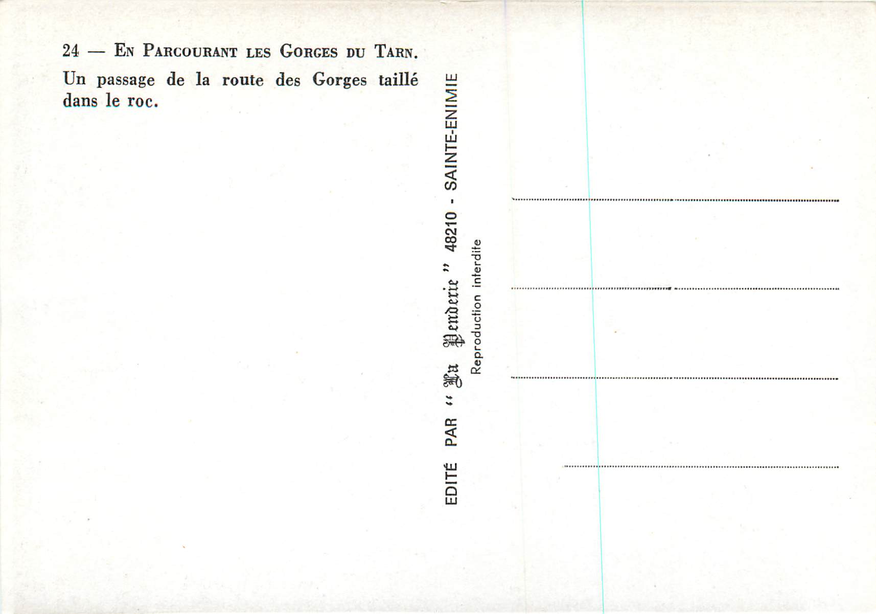 Gorges du Tarn — Passage de la route taillé dans le roc — Édité par "Gorges du Tarn" 48210 Sainte-Enimie — Verso
