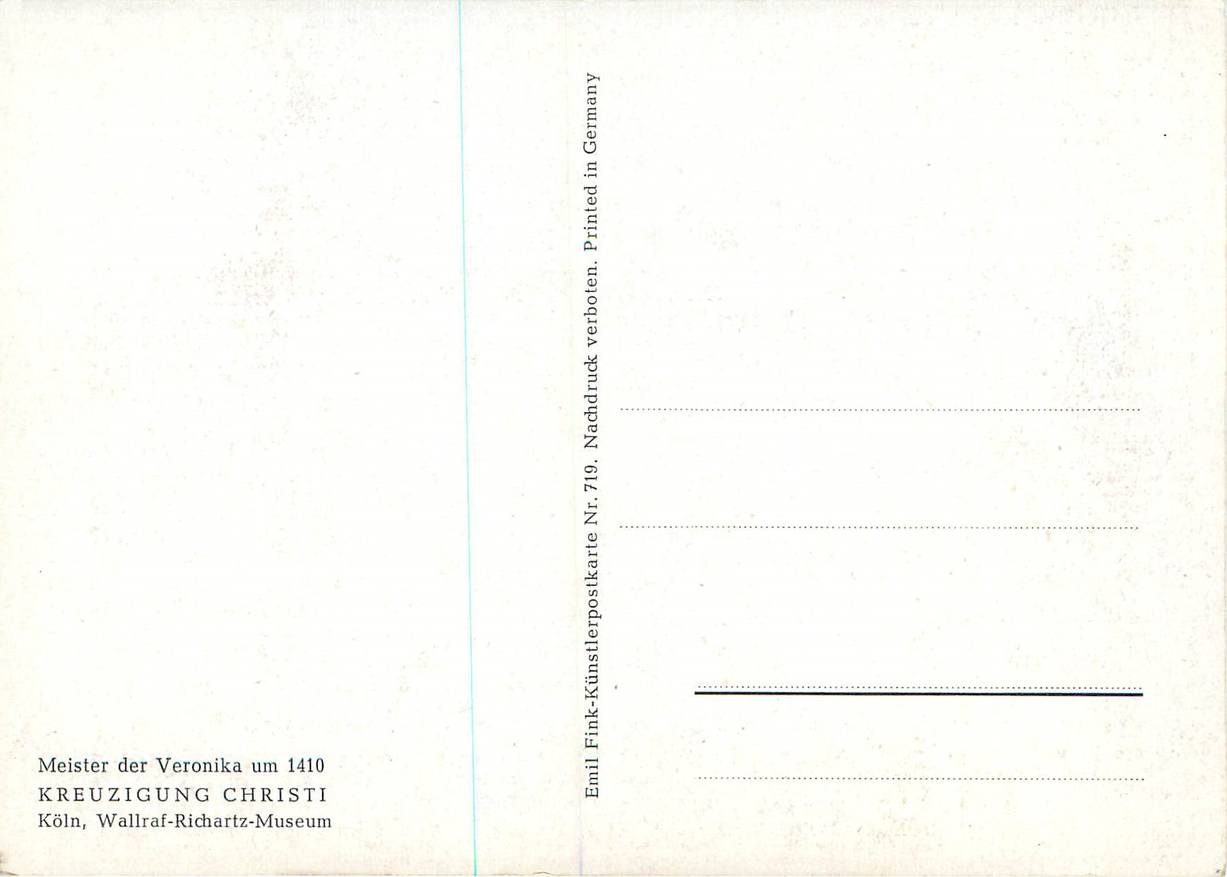CPM Meister der Veronika um 1410 Kreuzigung Christi Wallrai Richartz Museum — Verso