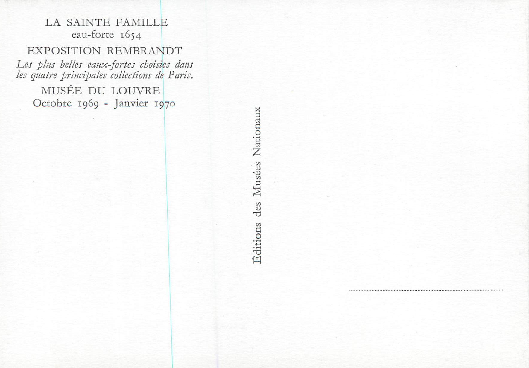 CPM Musee du Louvre Paris La Sainte Famille eau forte 1854 Exposition Rembrandt Les plus belles eaux fortes choisies dan — Verso