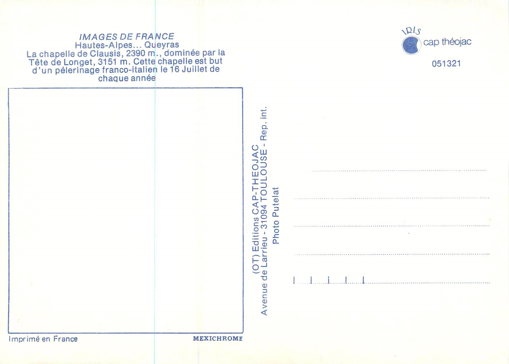 CPM Queyras (Hautes Alpes) La chapelle de Clausis dominee par la Tete de Longet Cette chapelle est but d'un pelerinage f — Verso