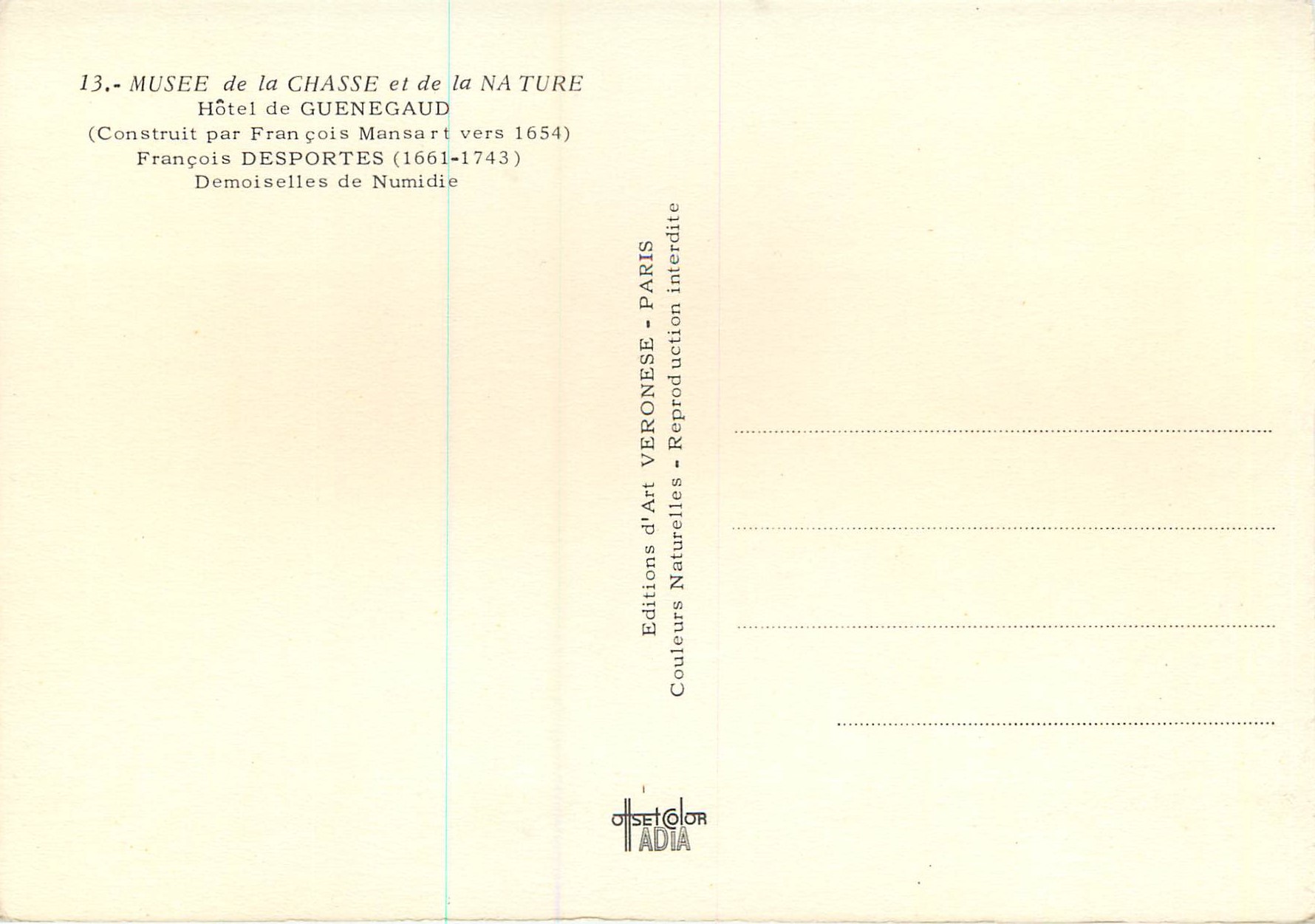 CPM Musee de la Chasse et de la Nature Hotel de Guenegaud (Construit par Fracois Mansart vers 1654) Francois Desportes ( — Verso