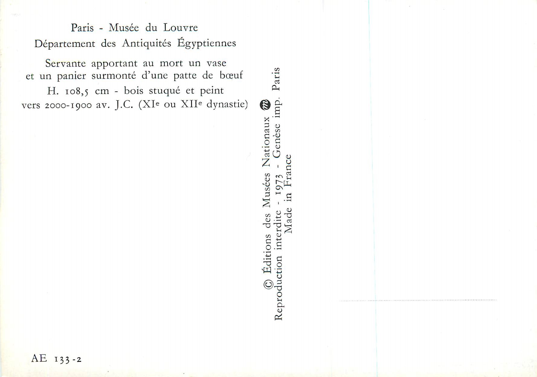 CPA Paris Musee du Louvre Departement des Antiquites Egyptiennes Servante apportant au mort un vase et un panier surmont — Verso