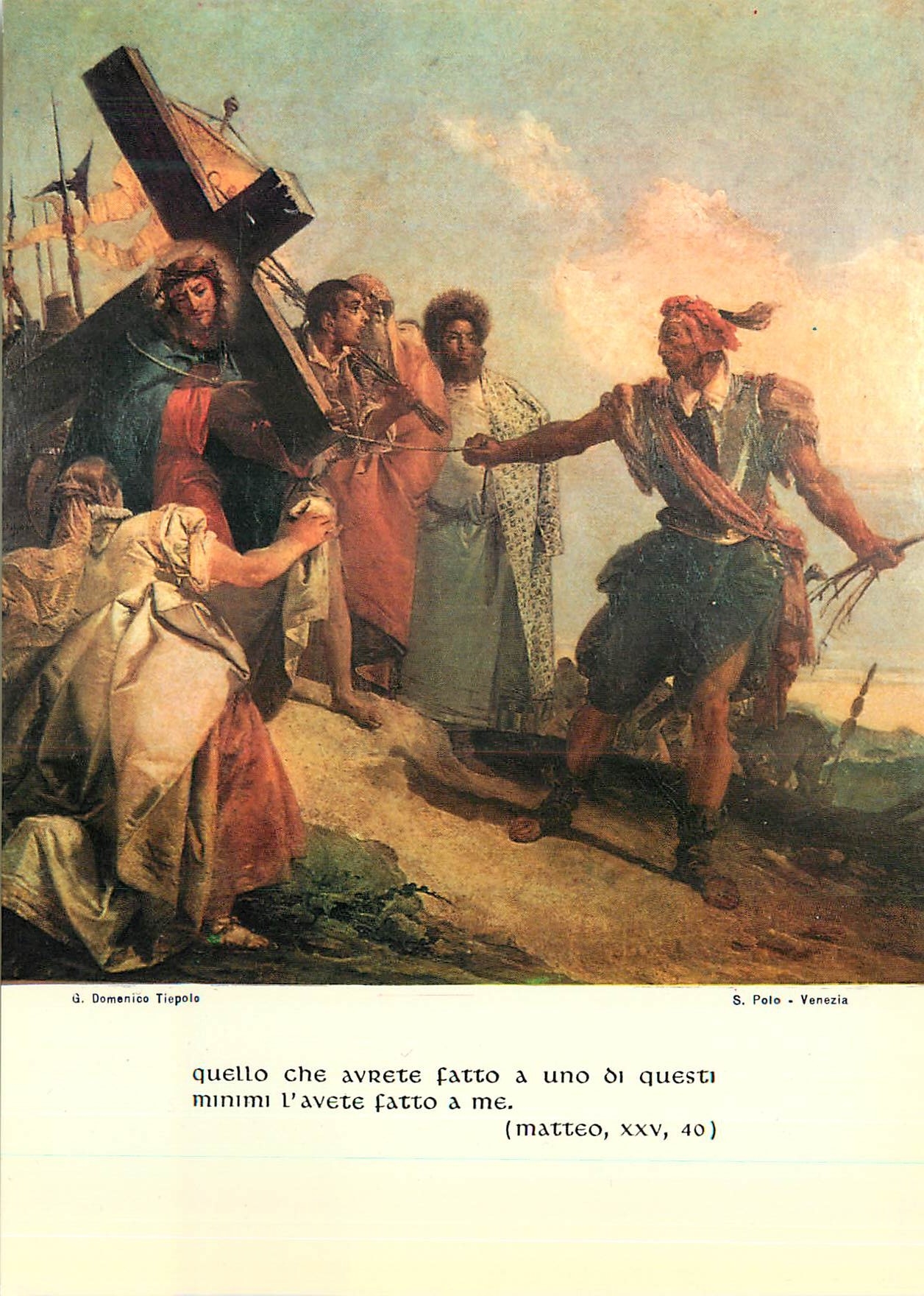 CPM Venezia Chiesa di S Polo Gian Domenico Tiepolo Via Crucis (1747) Stazione VI La Vernonica asciuga il volto di Gesu