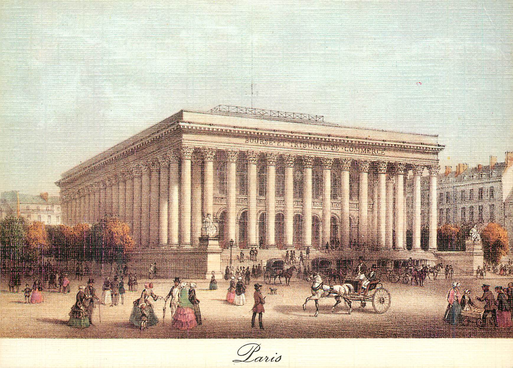 CPM Paris au Temps Jadis La Bourse et le Tribunal de Commerce