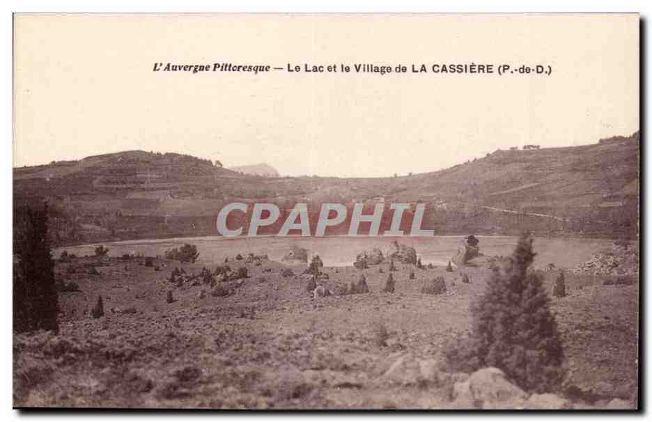L'Auvergne Pittoresque — Le Lac et le Village de LA CASSIÈRE (P.-de-D.)