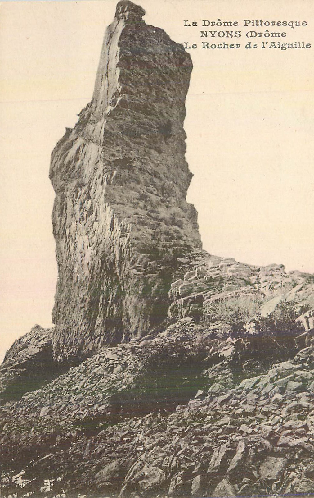 Le Rocher de l'Aiguille — Nyons (Drôme) — La Drôme Pittoresque