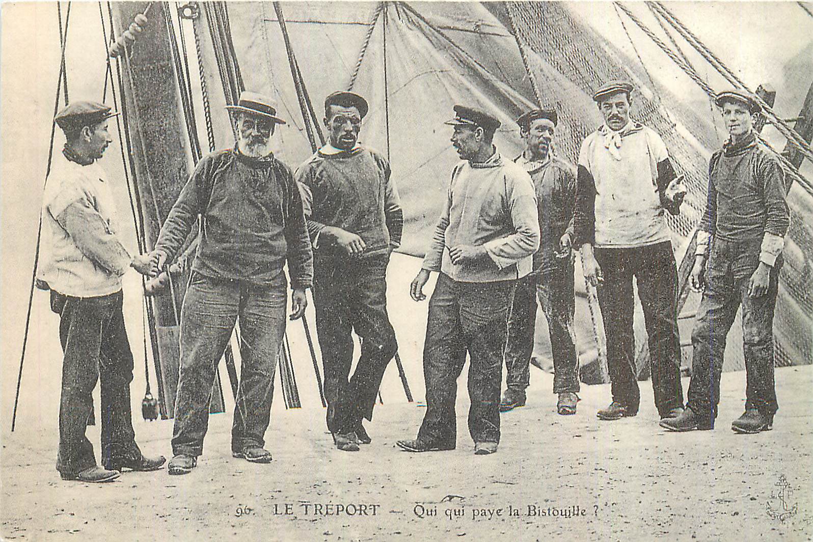 REPRO Le Treport Qui qui paye la Bistouille Peche
