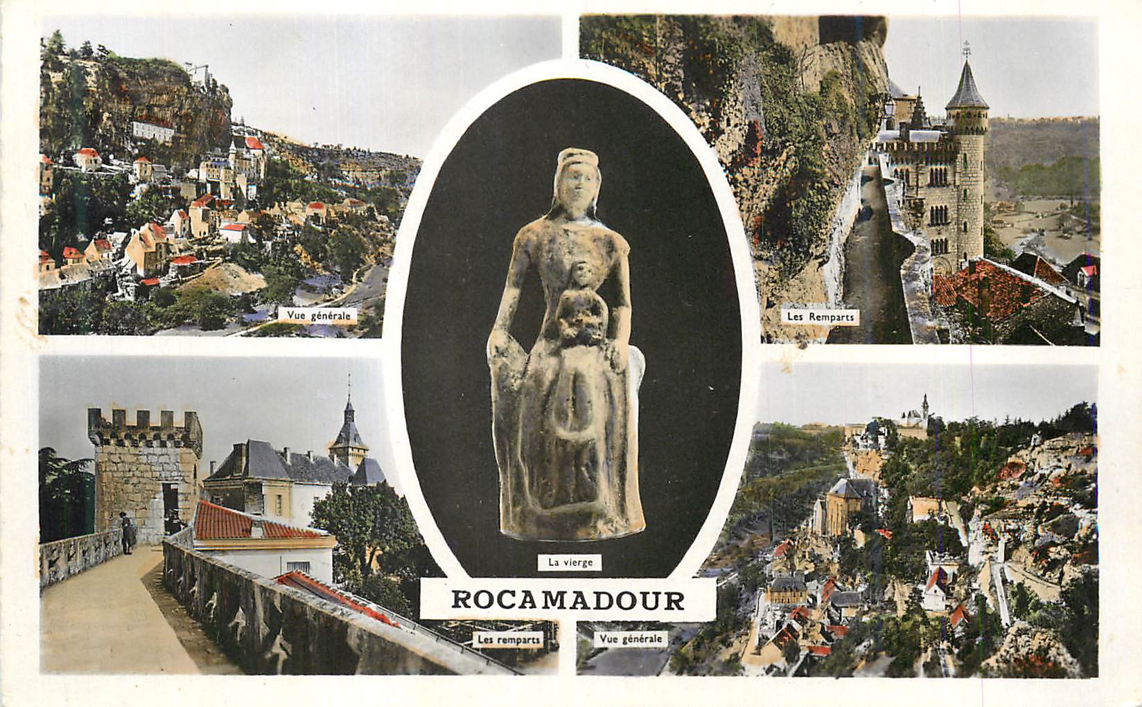 Rocamadour — Vue générale, Les remparts, La Vierge — Éditeur non visible