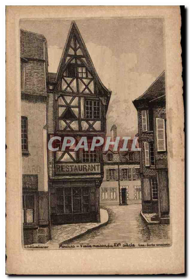 Moulins CPA Vieille maison du 15eme (Restaurant)
