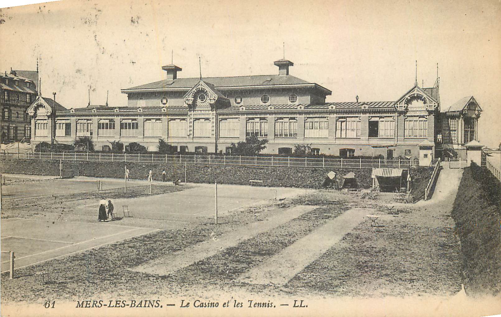 Mers-les-Bains — The Casino and the Tennis Courts — LL.