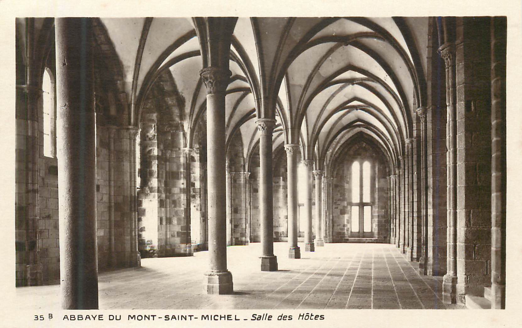 Abbaye du Mont-Saint-Michel — Salle des Hôtes — éditeur non identifié, n° de série 35 B