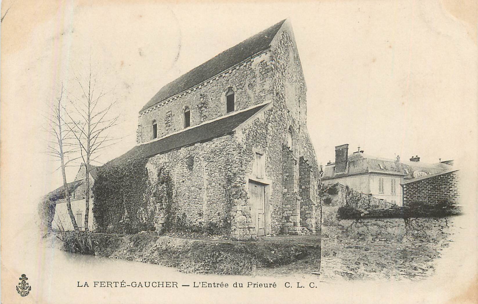 CPA La ferte gaucher l entree du prieure