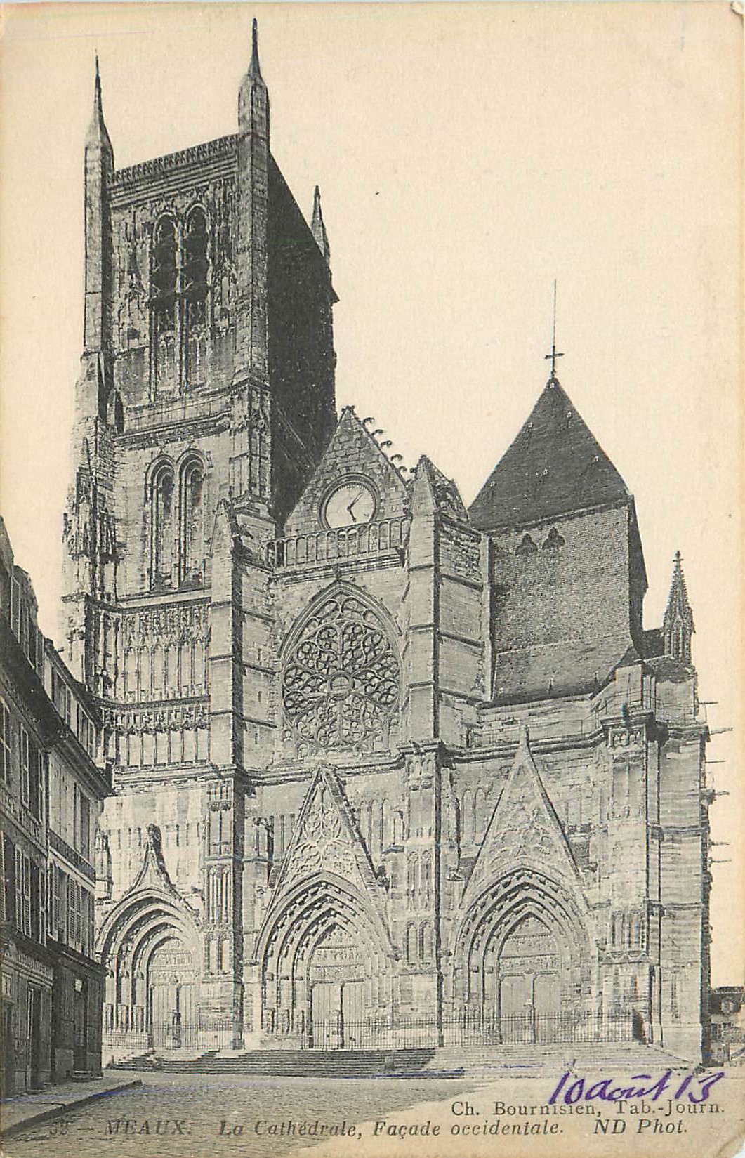 Meaux — La Cathédrale, Façade occidentale — Ch. Bournisien, Tab.-Journ. ND Phot.