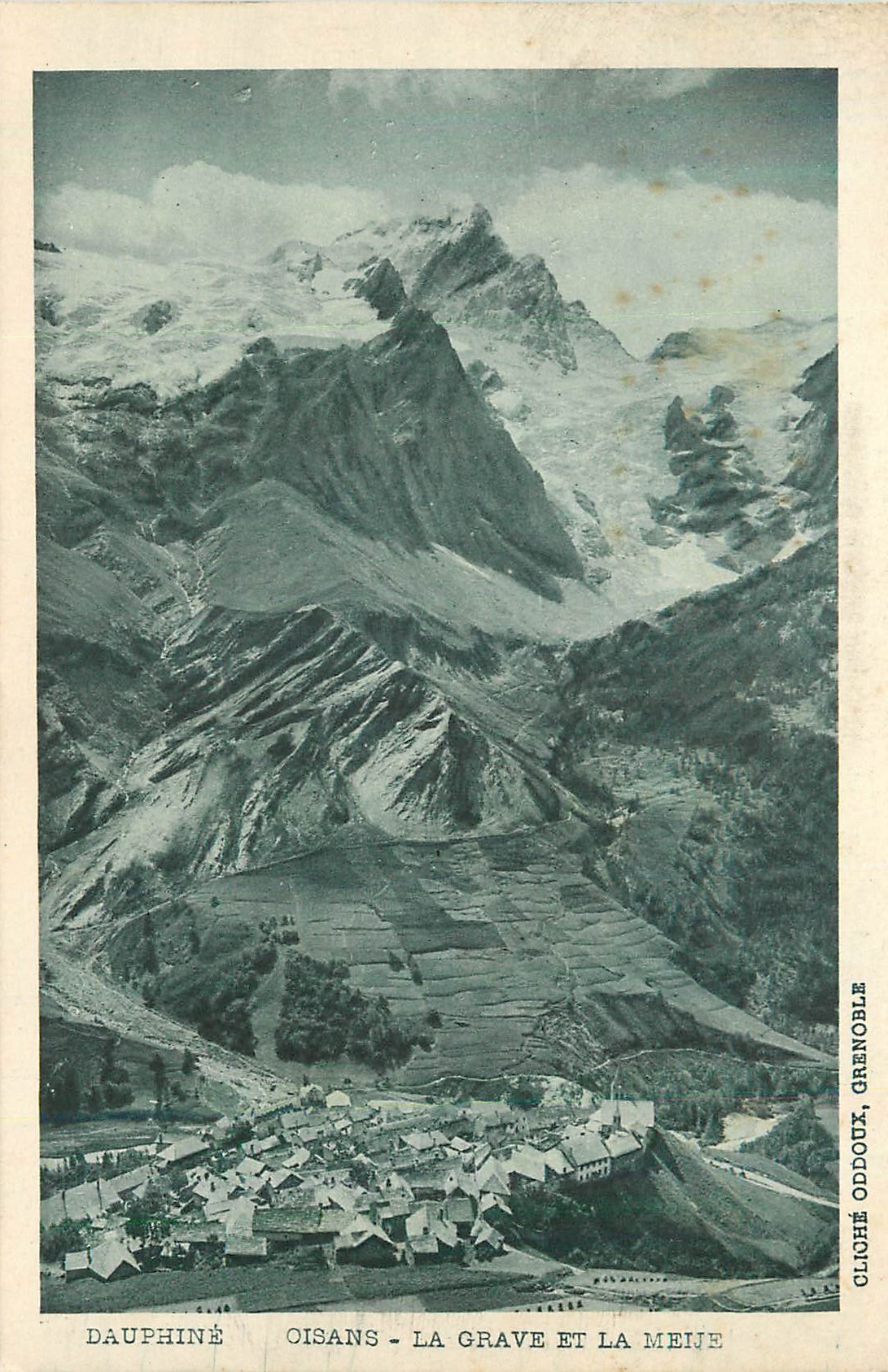 Oisans - La Grave et La Meije — Dauphiné, cliché Oddoux, Grenoble