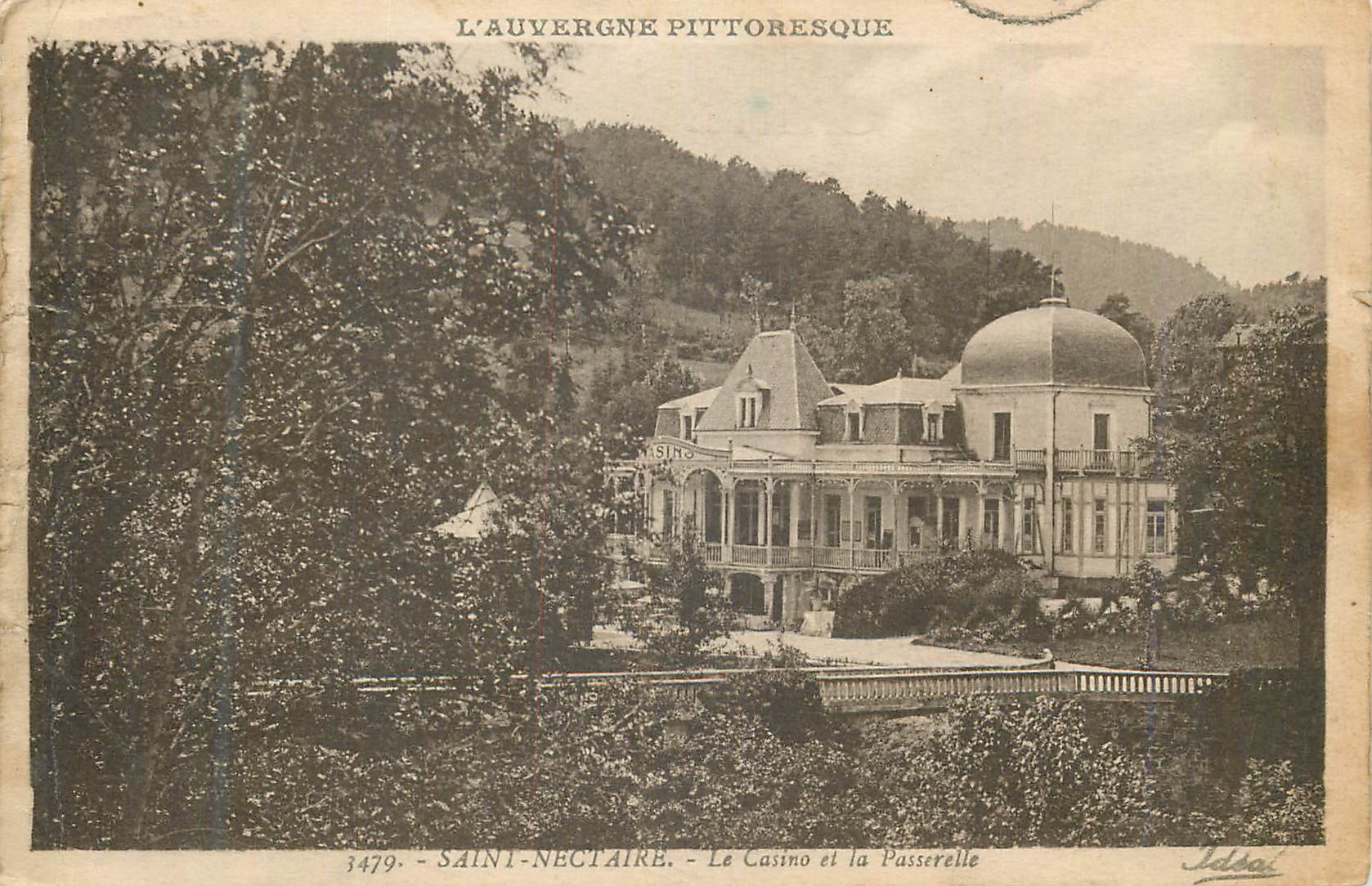CPA L Auvergne Pittoresque Saint Nectaire Le Casino et la Passarelle