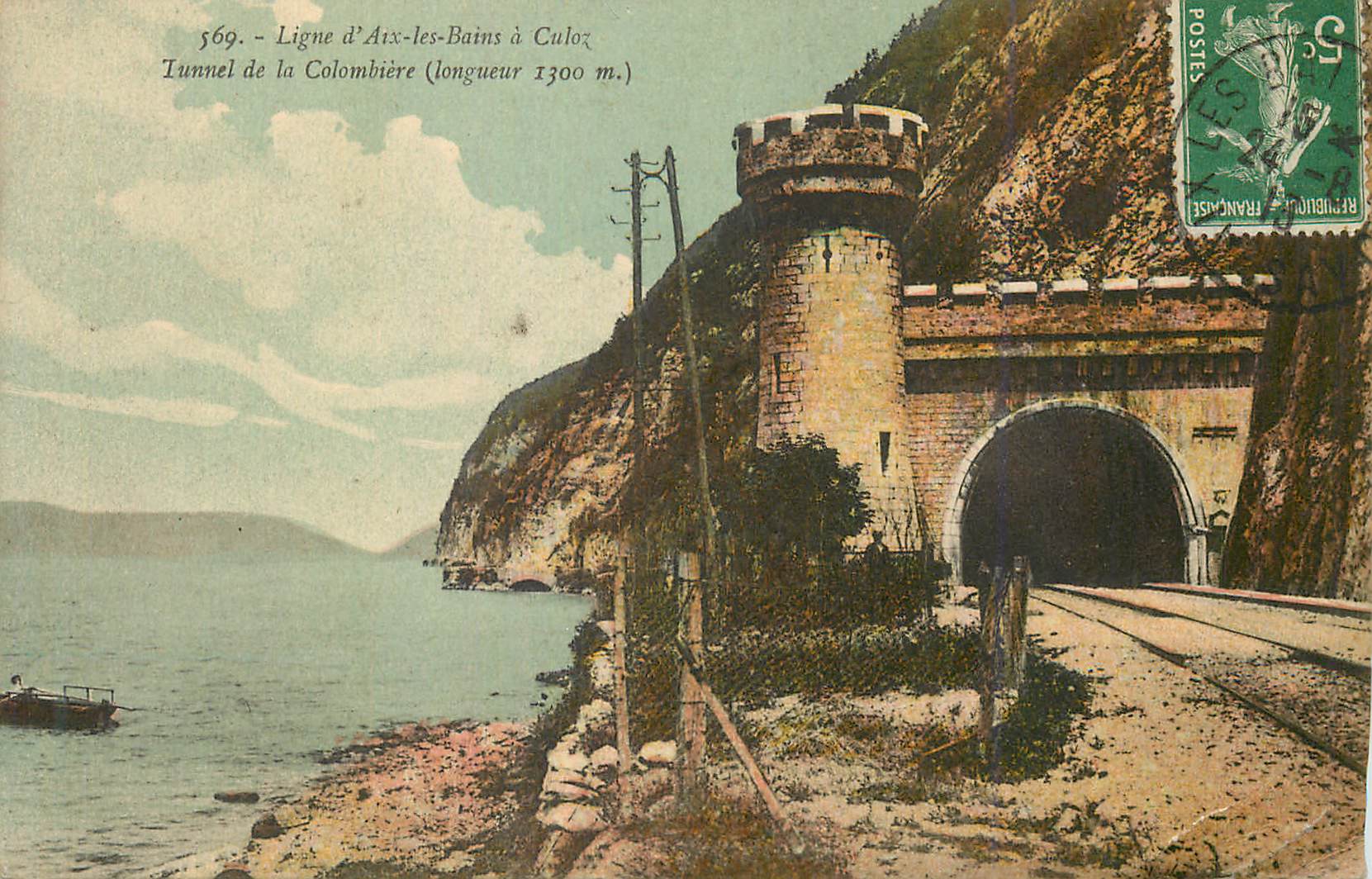 CPA Ligue d Aix les Bains a Culo Tunnel de la Colombiere