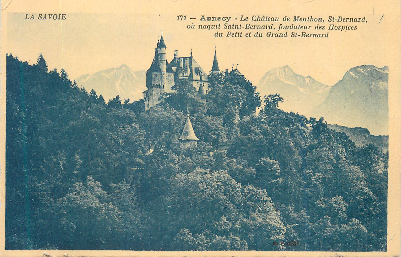 Annecy - Le Château de Menthon, où naquit Saint-Bernard, fondateur des Hospices
