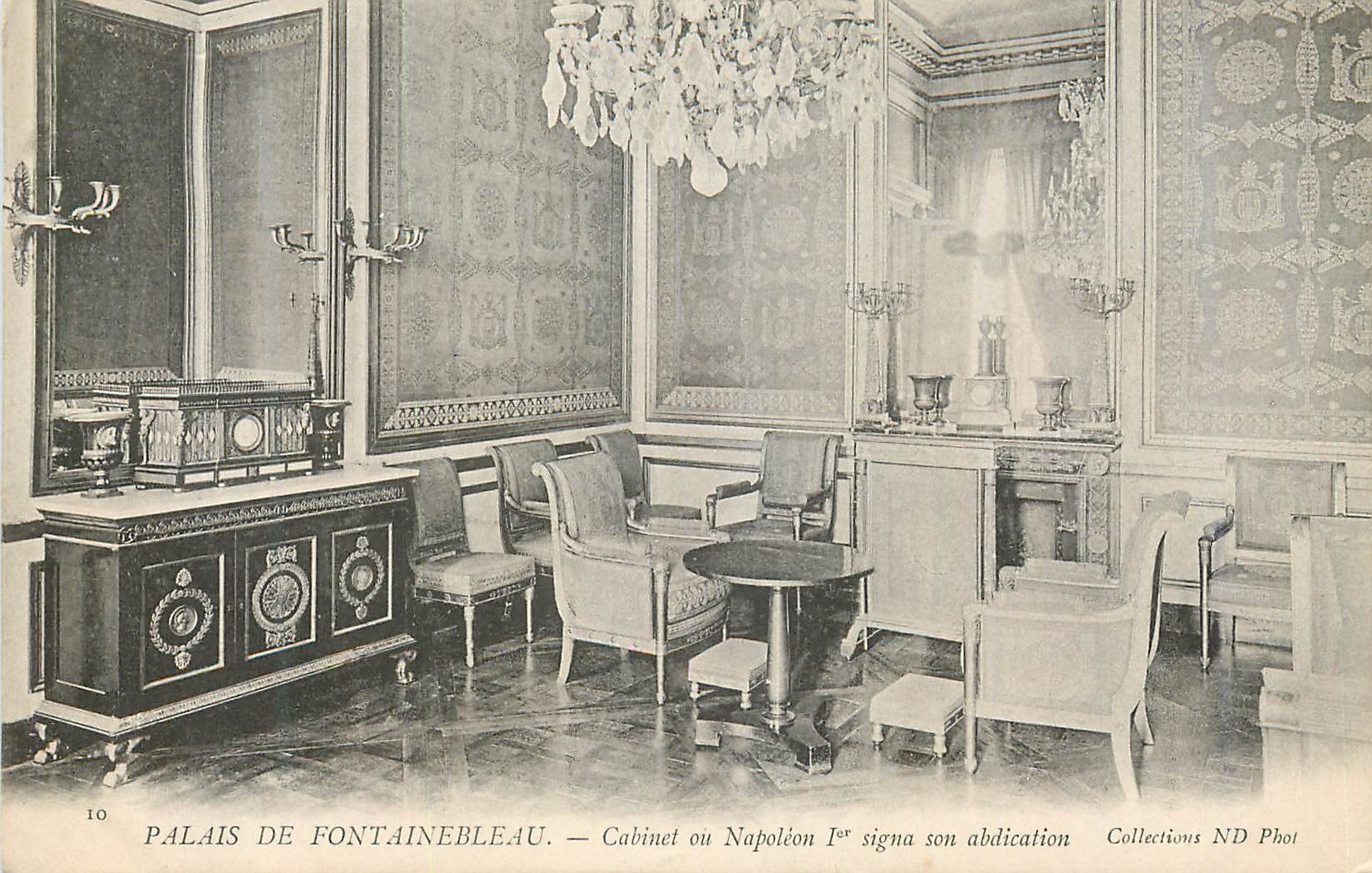 Schloss Fontainebleau — Zimmer, in dem Napoleon I. seine Abdankung unterschrieb — Collections ND Phot