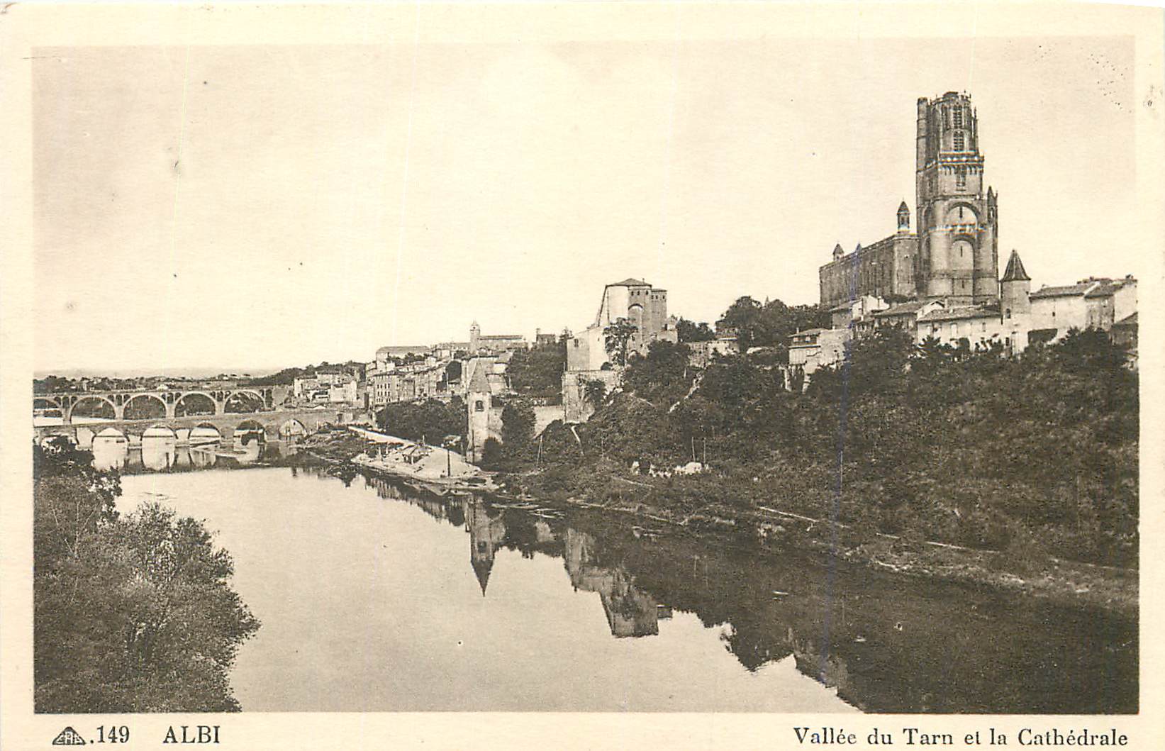 Albi — Vallée du Tarn et la Cathédrale — Éditeur : .149 ALBI