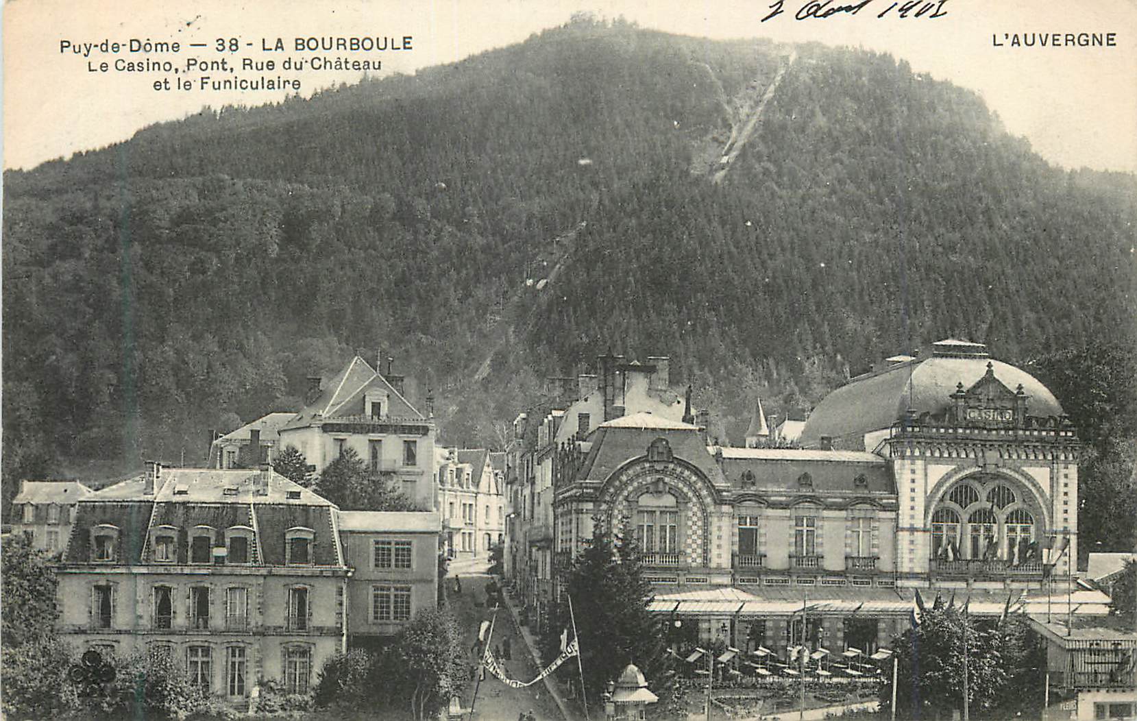 CPA Puy de Dome La Bourboule Le Casino Pont Rue du Chateau et le Funiculaire L Auvergne