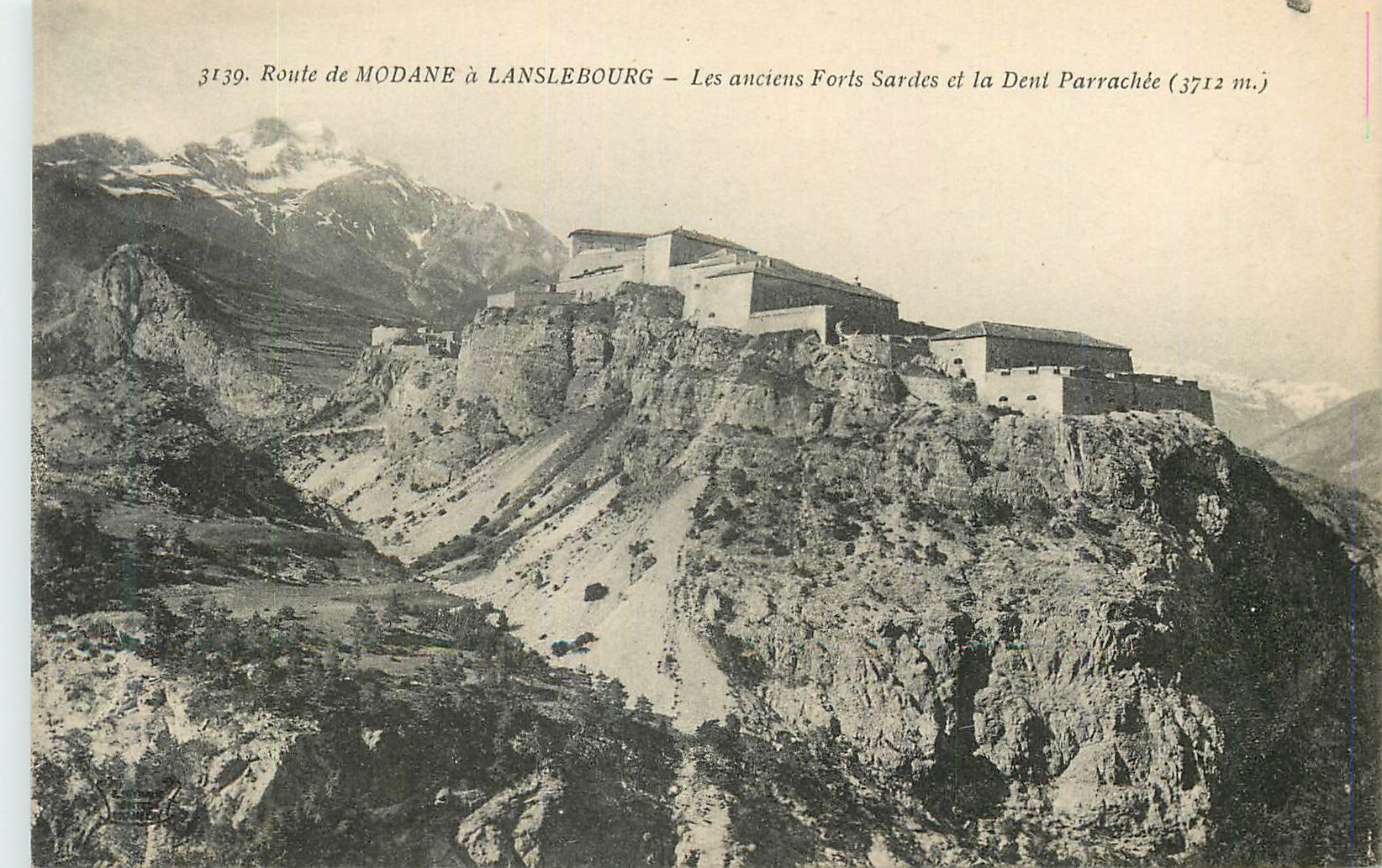 CPA Route de Modane a Lanslebourg Les anciens Forts Sardes et la Dent Parrachee