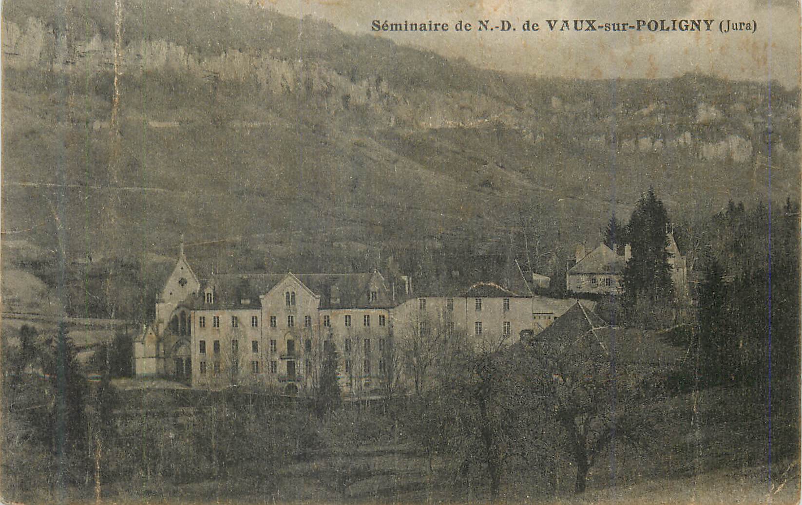 CPA Seminaire de N D de Vaux sur Poligny Jura
