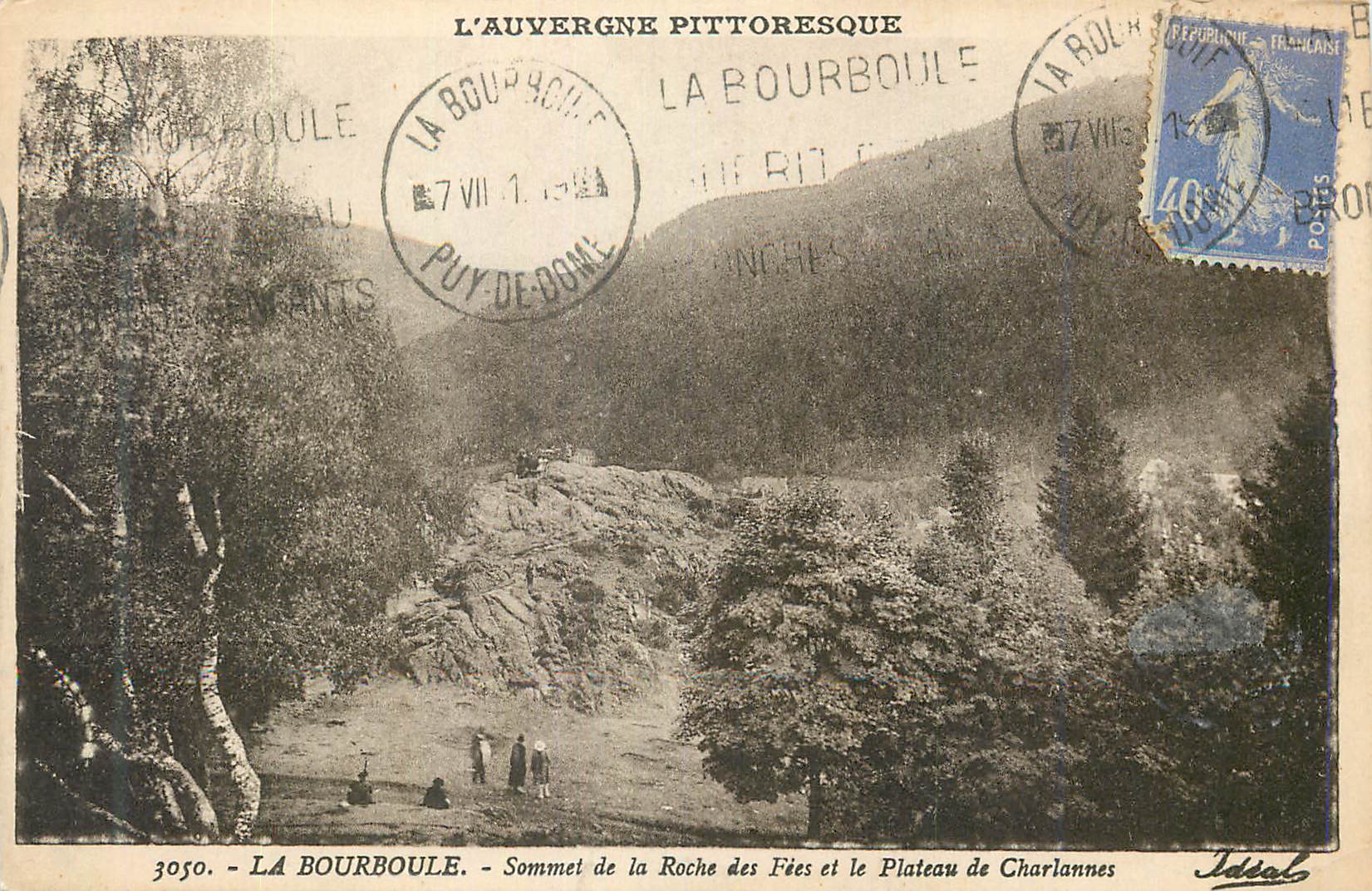 La Bourboule — Sommet de la Roche des Fées et le Plateau de Charlannes — L'Auvergne pittoresque, éditeur Idéal, n° 3050