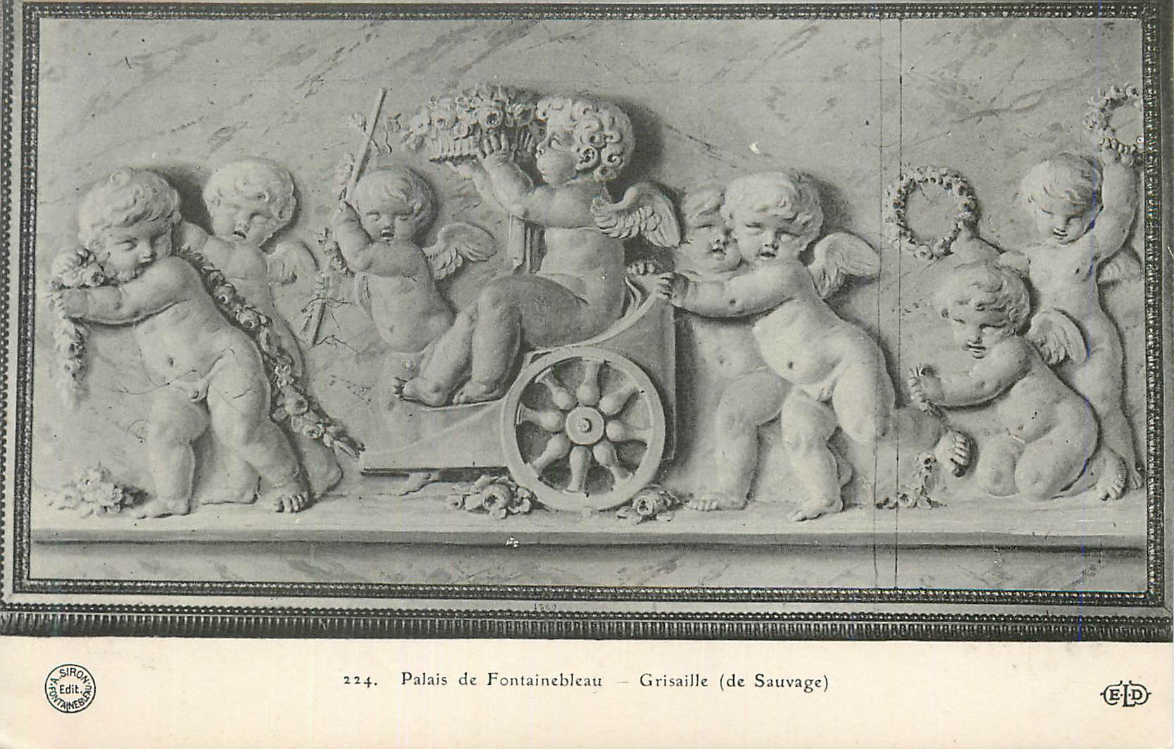 Palais de Fontainebleau — Grisaille (de Sauvage) — Éditeur Sirois, n° 224